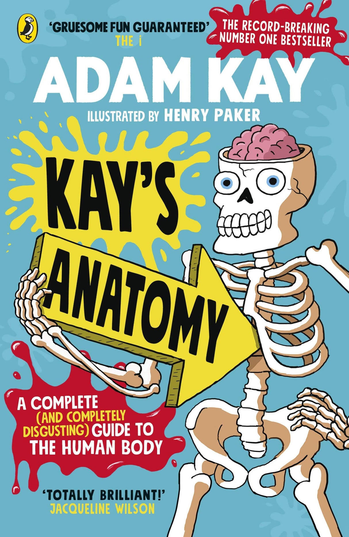 Kay's Anatomy: A Complete (and Completely Disgusting) Guide to the Human Body - Retail Maharaj