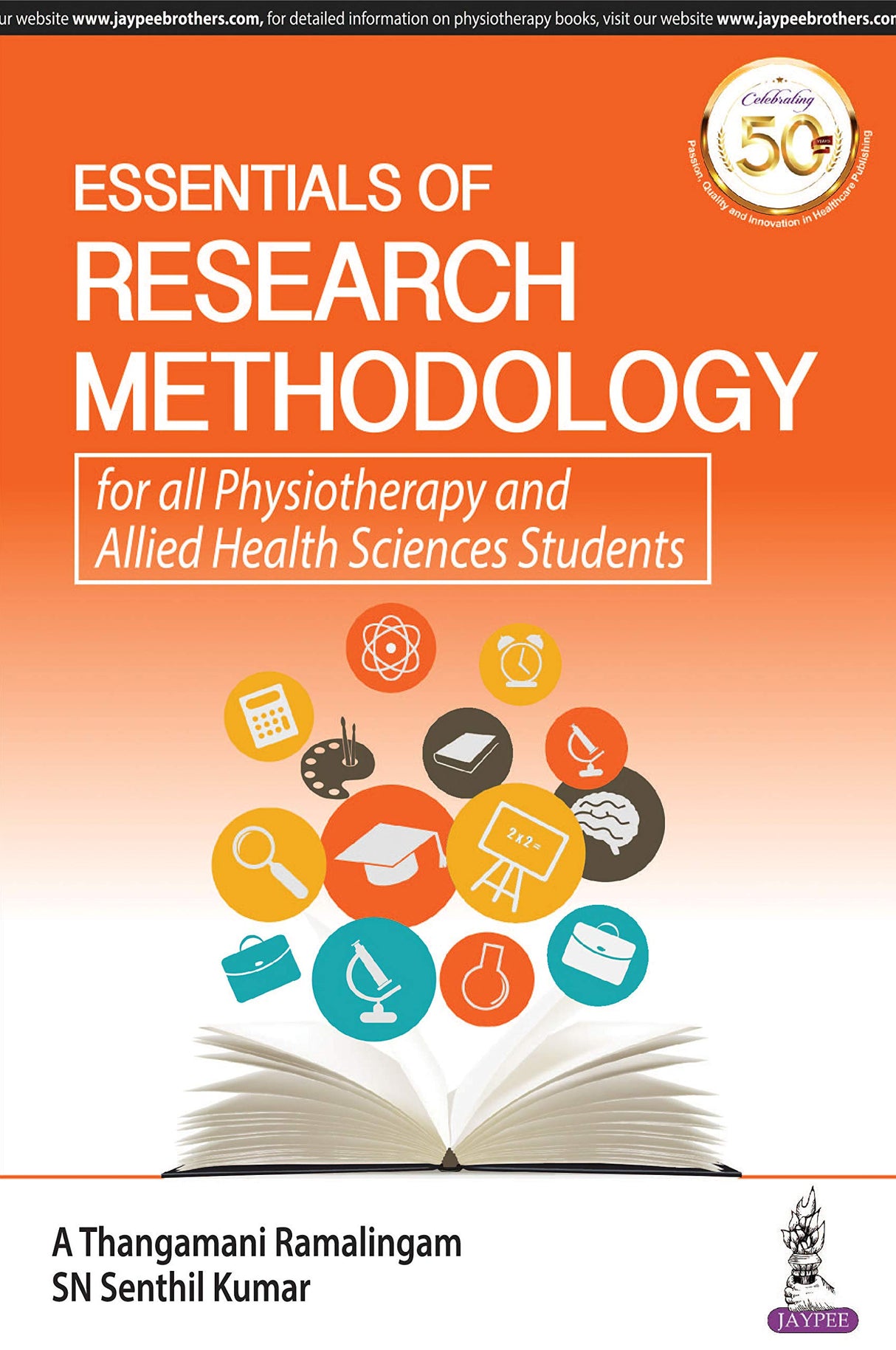 ESSENTIALS OF RESEARCH METHODOLOGY FOR ALL PHYSIOTHERAPY AND ALLIED HEALTH SCIENCES STUDENTS - Retail Maharaj