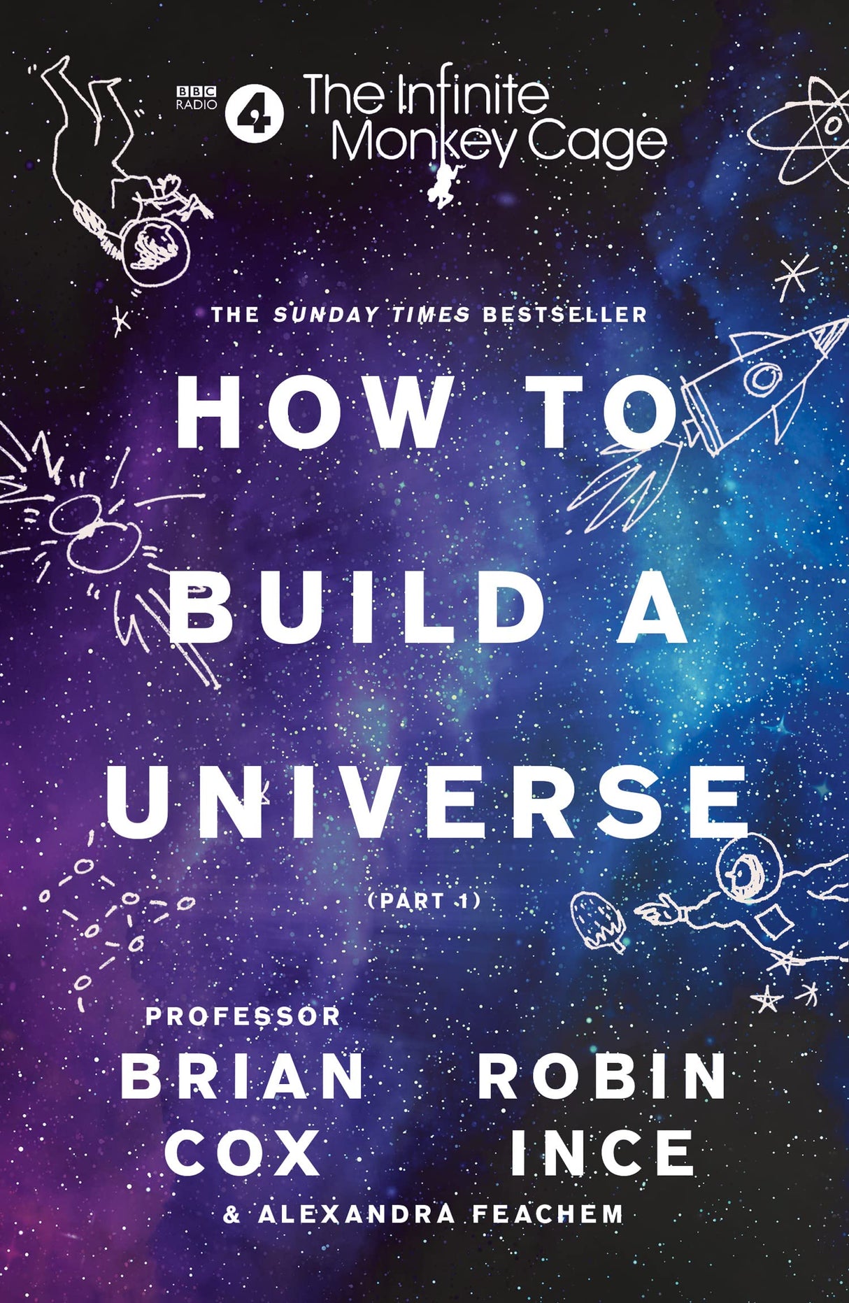 THE INFINITE MONKEY CAGE – HOW TO BUILD A UNIVERSE - Retail Maharaj