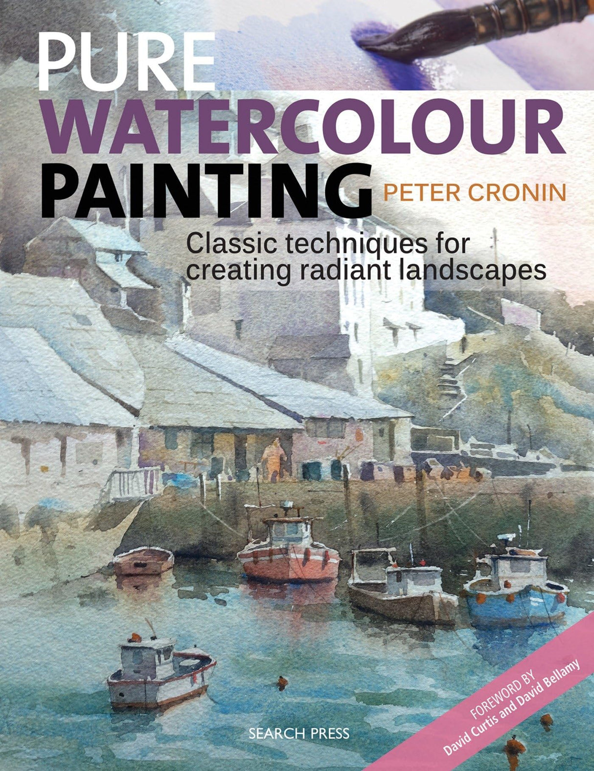 Pure Watercolour Painting: Classic Techniques for Creating Radiant Landscapes - Retail Maharaj