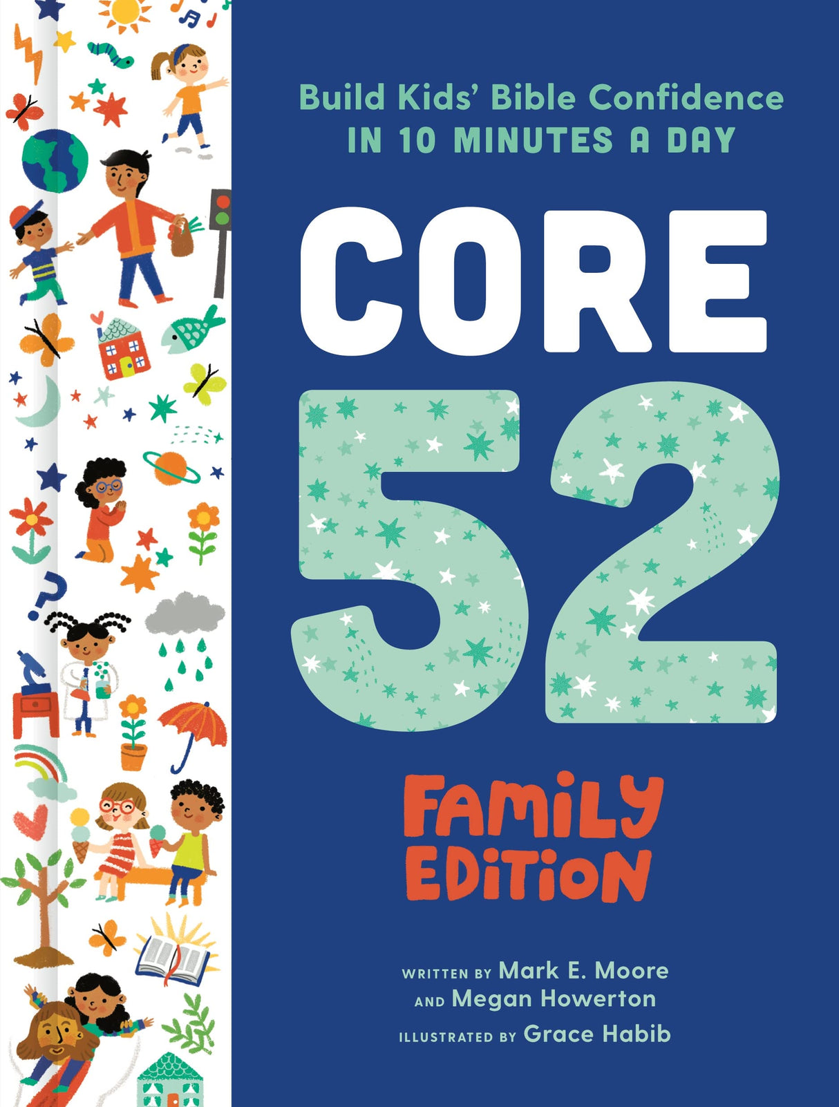 Core 52 Family Edition: Build Kids' Bible Confidence in 10 Minutes a Day: A Daily Devotional - Retail Maharaj