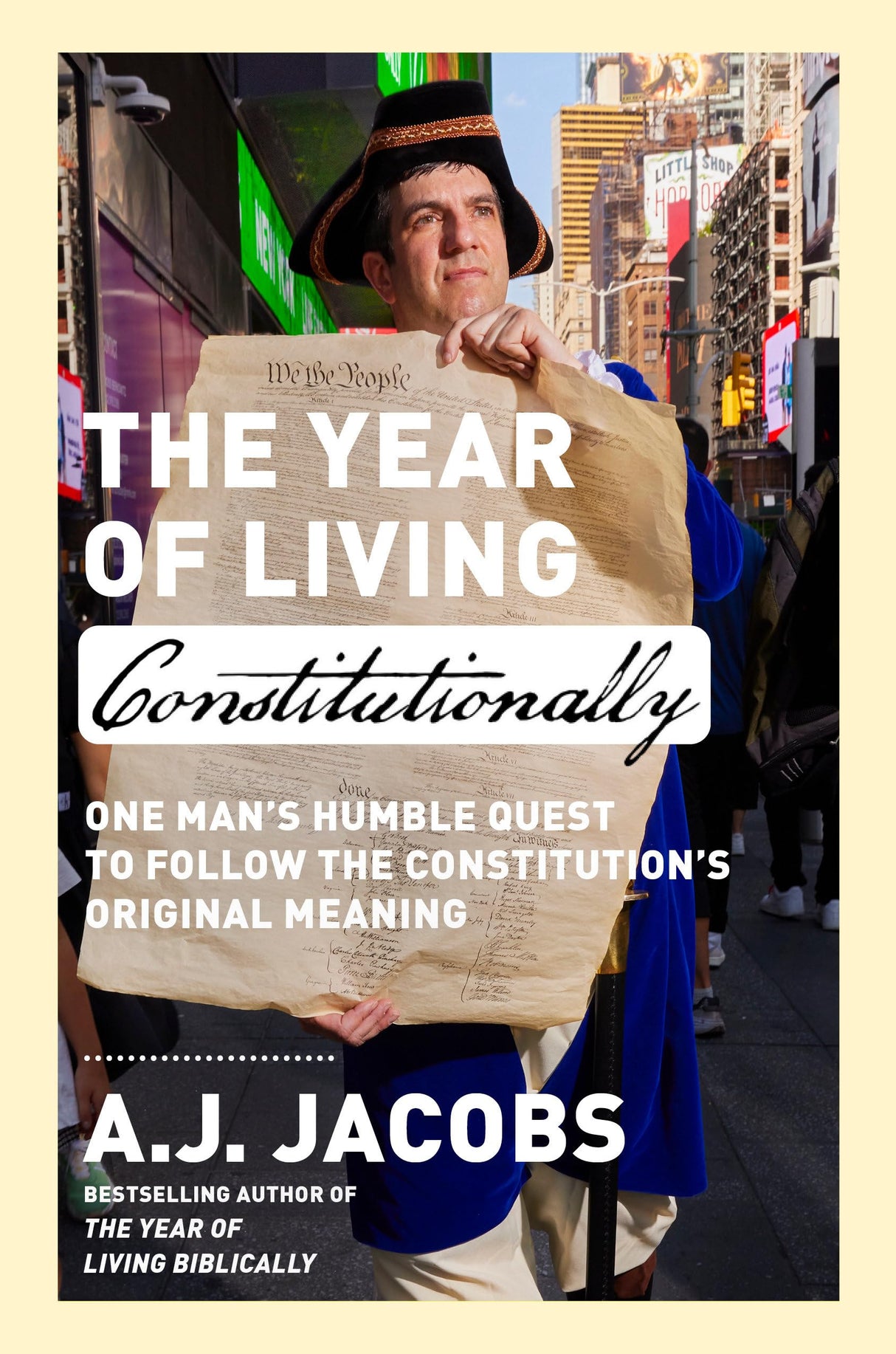 The Year of Living Constitutionally: One Man's Humble Quest to Follow the Constitution's Original Meaning - Retail Maharaj