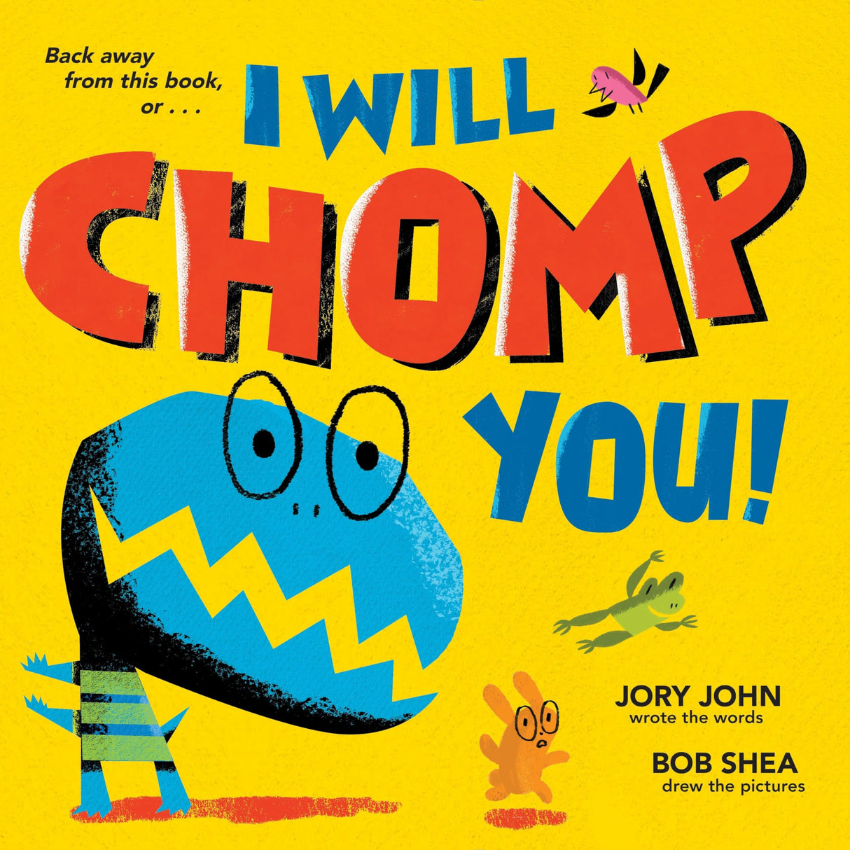 I Will Chomp You! - Retail Maharaj