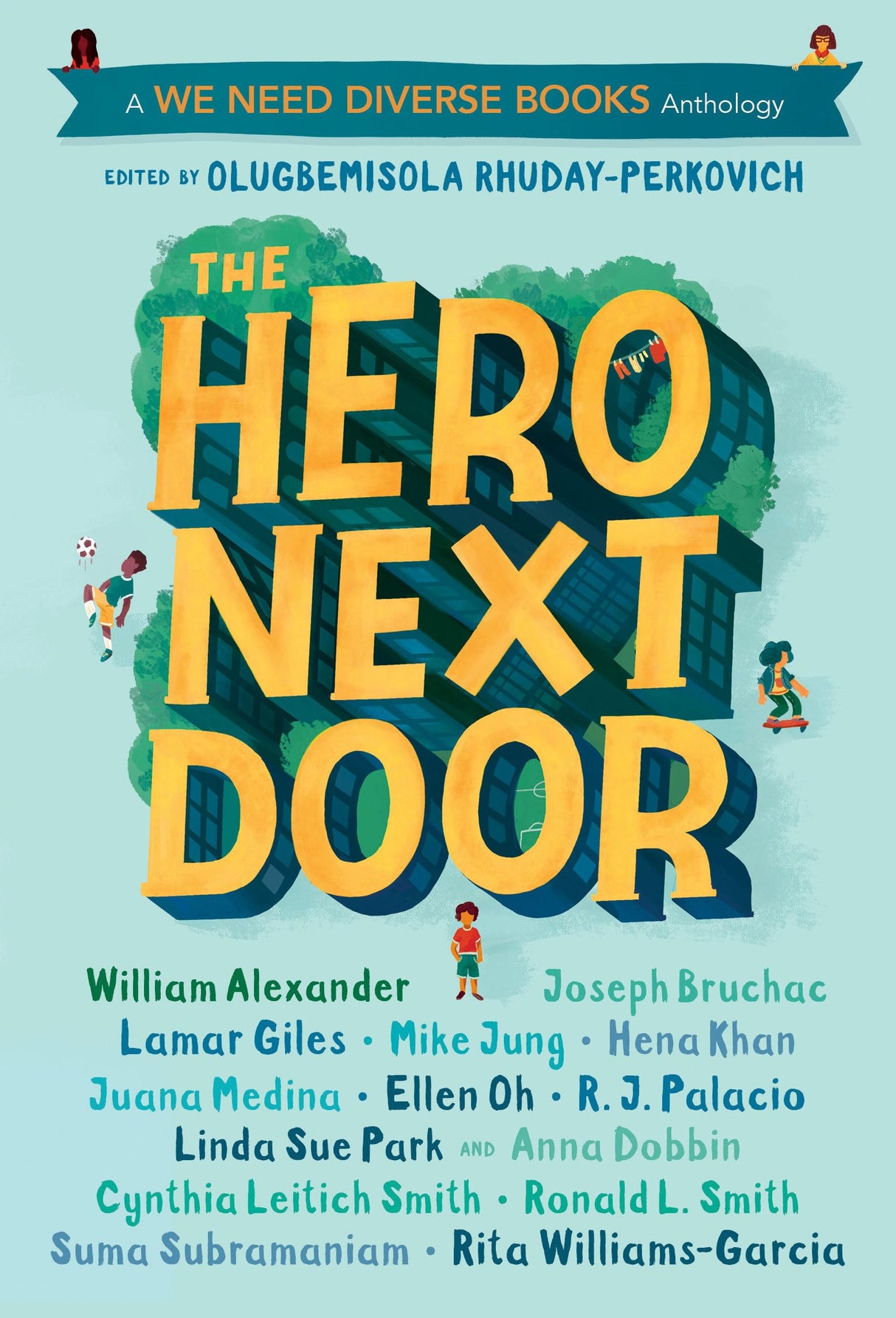 The Hero Next Door: A We Need Diverse Books Anthology - Retail Maharaj