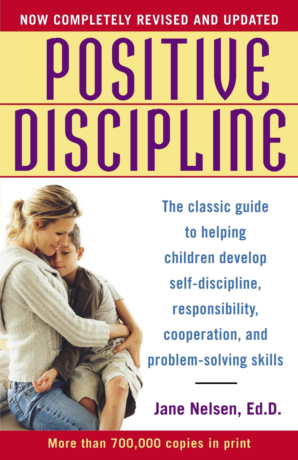 Positive Discipline: The Classic Guide to Helping Children Develop Self-Discipline, Responsibility, Cooperation, and Problem-Solving Skills - Retail Maharaj