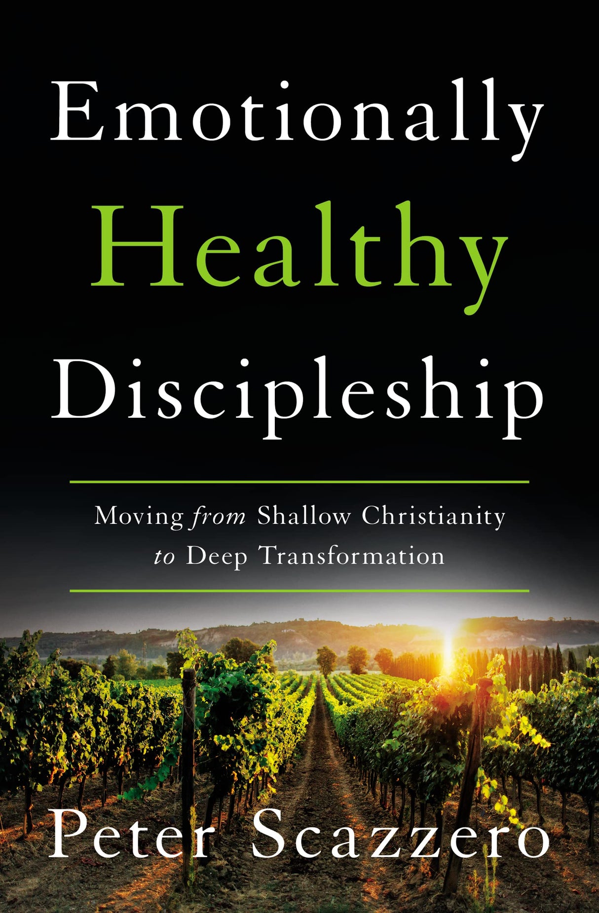 Emotionally Healthy Discipleship: Moving from Shallow Christianity to Deep Transformation - Retail Maharaj