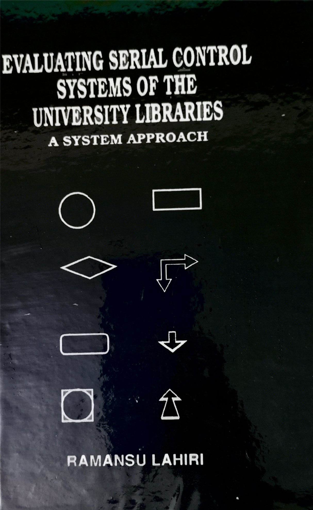 Evaluating Serial Control Systems of University Libraries: A System Approach