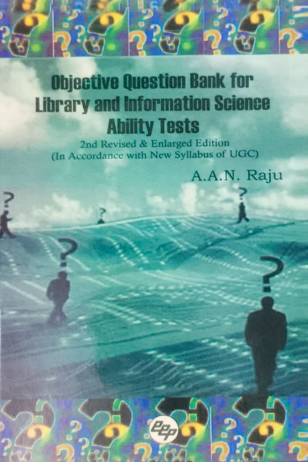 Objective Question Bank for Library Information Science Ability Test