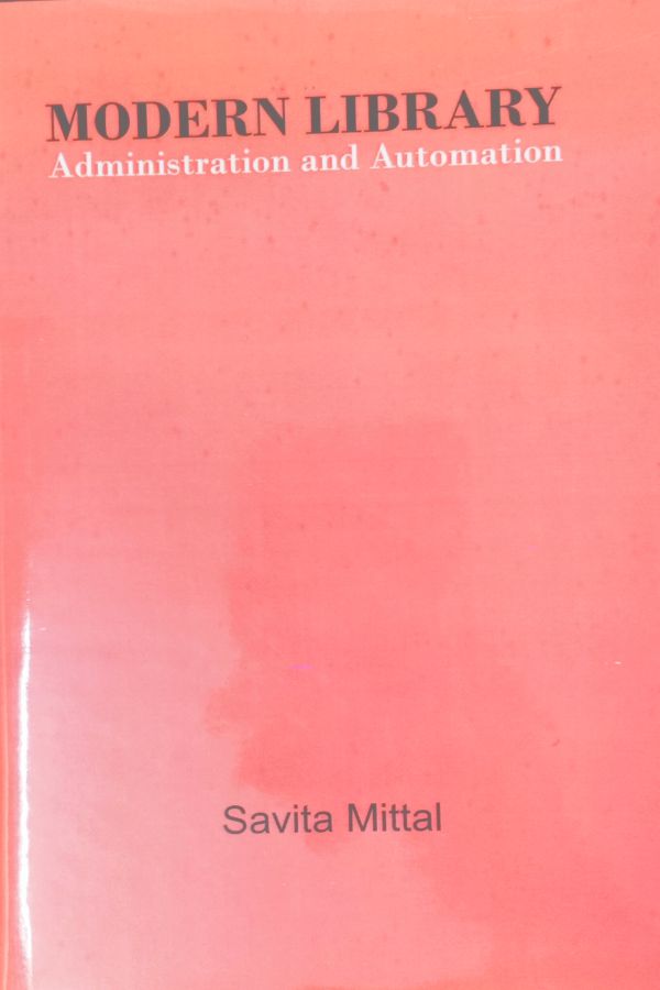 Modern Library Administration and Automation