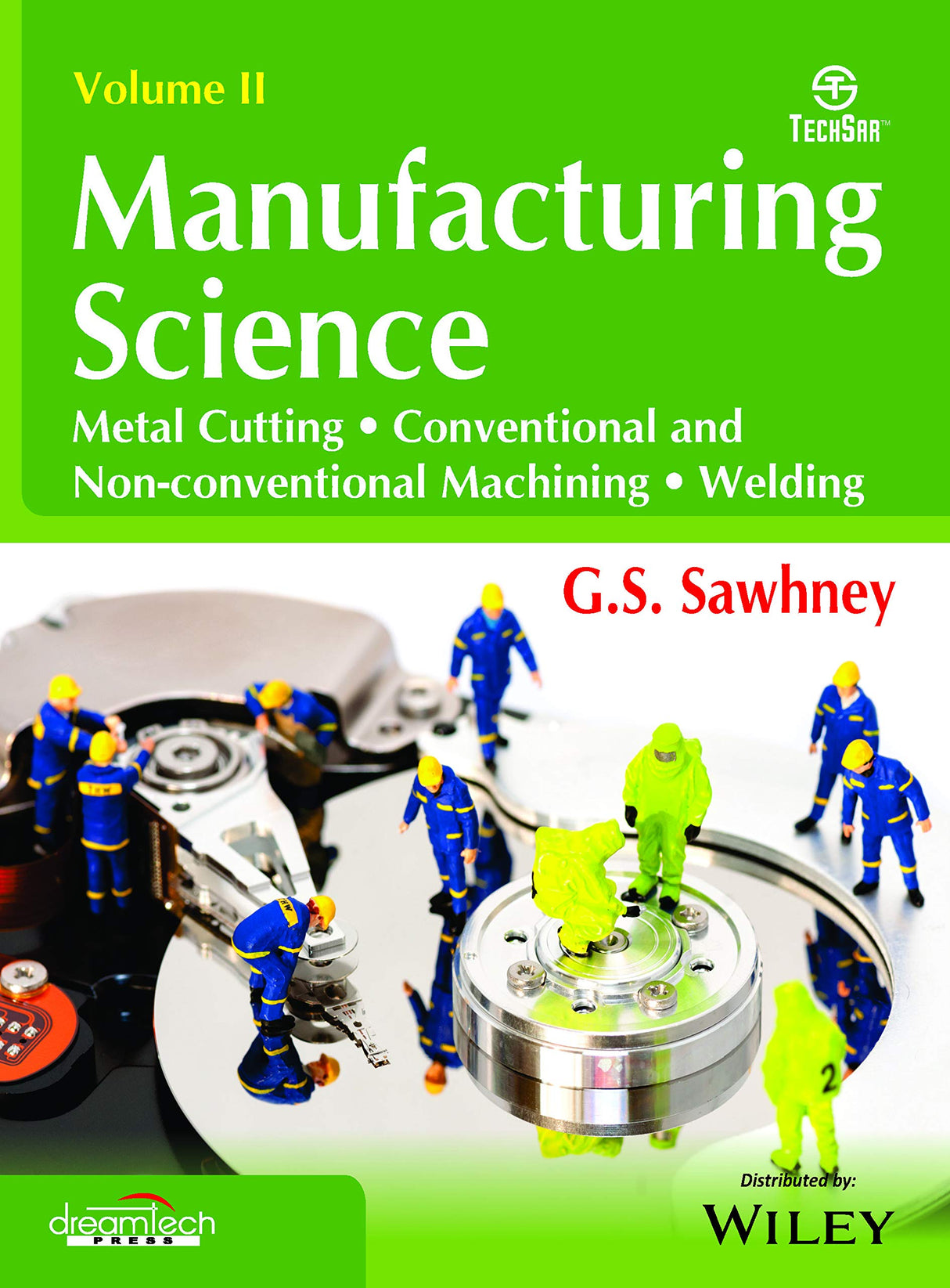 Manufacturing Science : Metal Cutting, Conventional and Non-conventional Machine, Welding, 2ed| k - Retail Maharaj