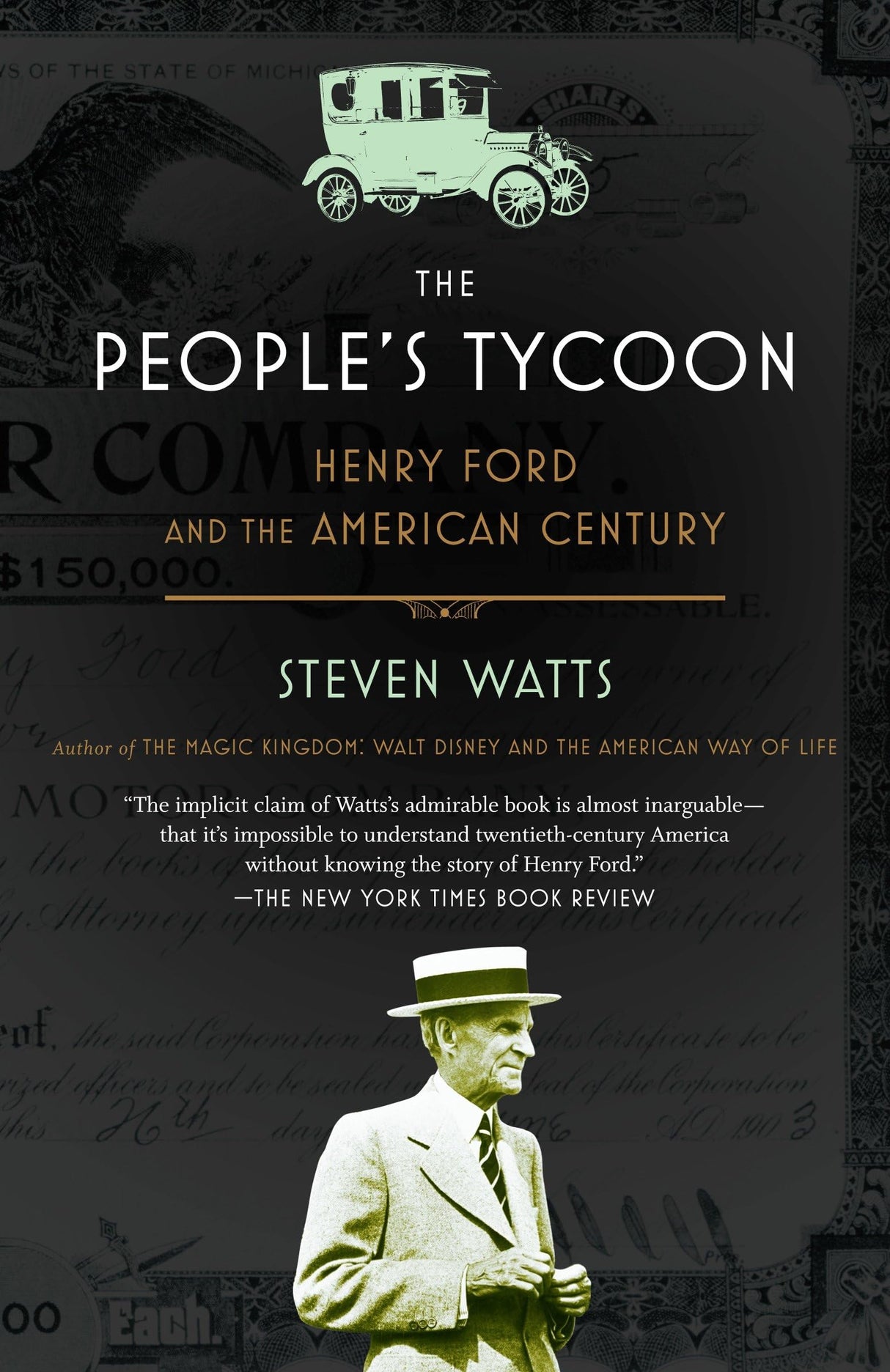The People's Tycoon: Henry Ford and the American Century - Retail Maharaj