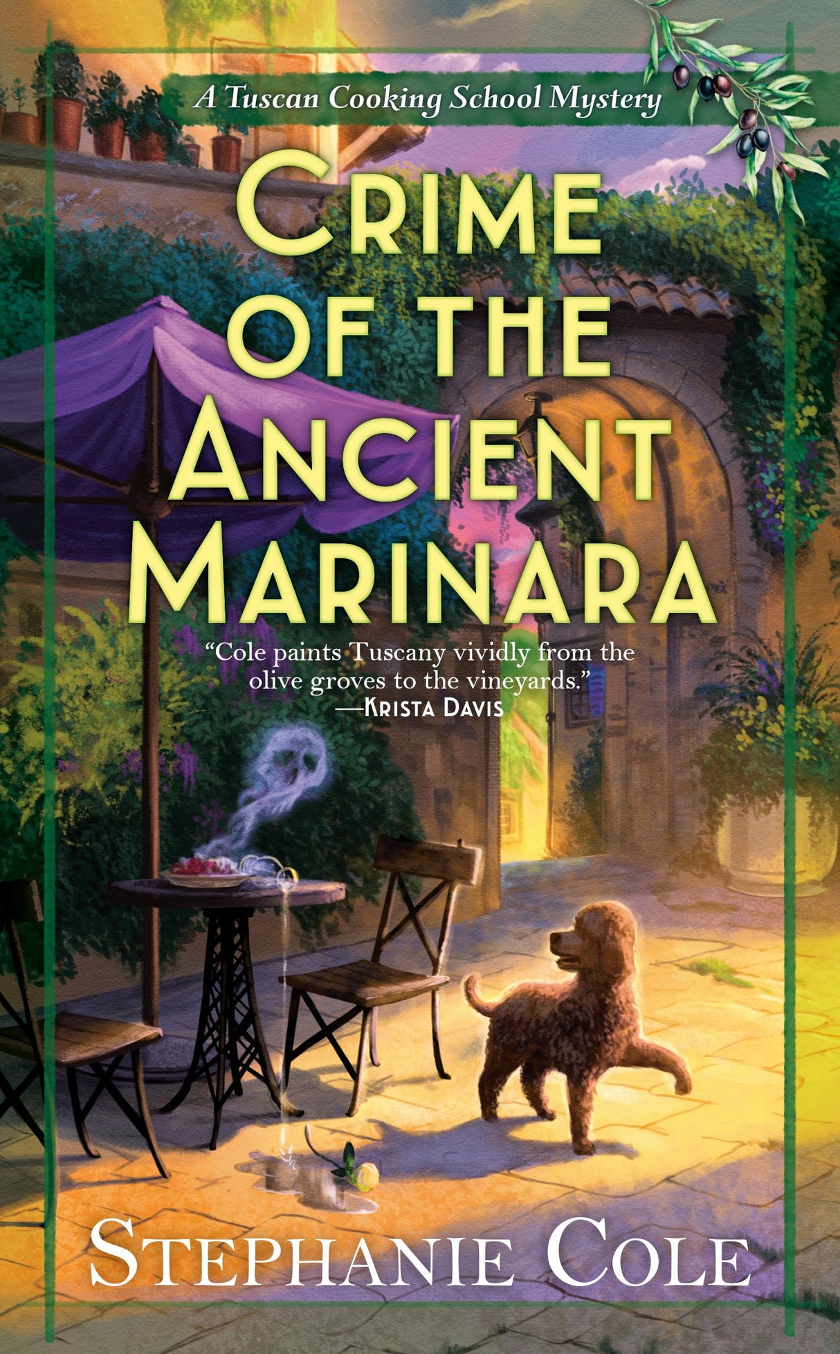 Crime of the Ancient Marinara: 2 (A Tuscan Cooking School Mystery) - Retail Maharaj