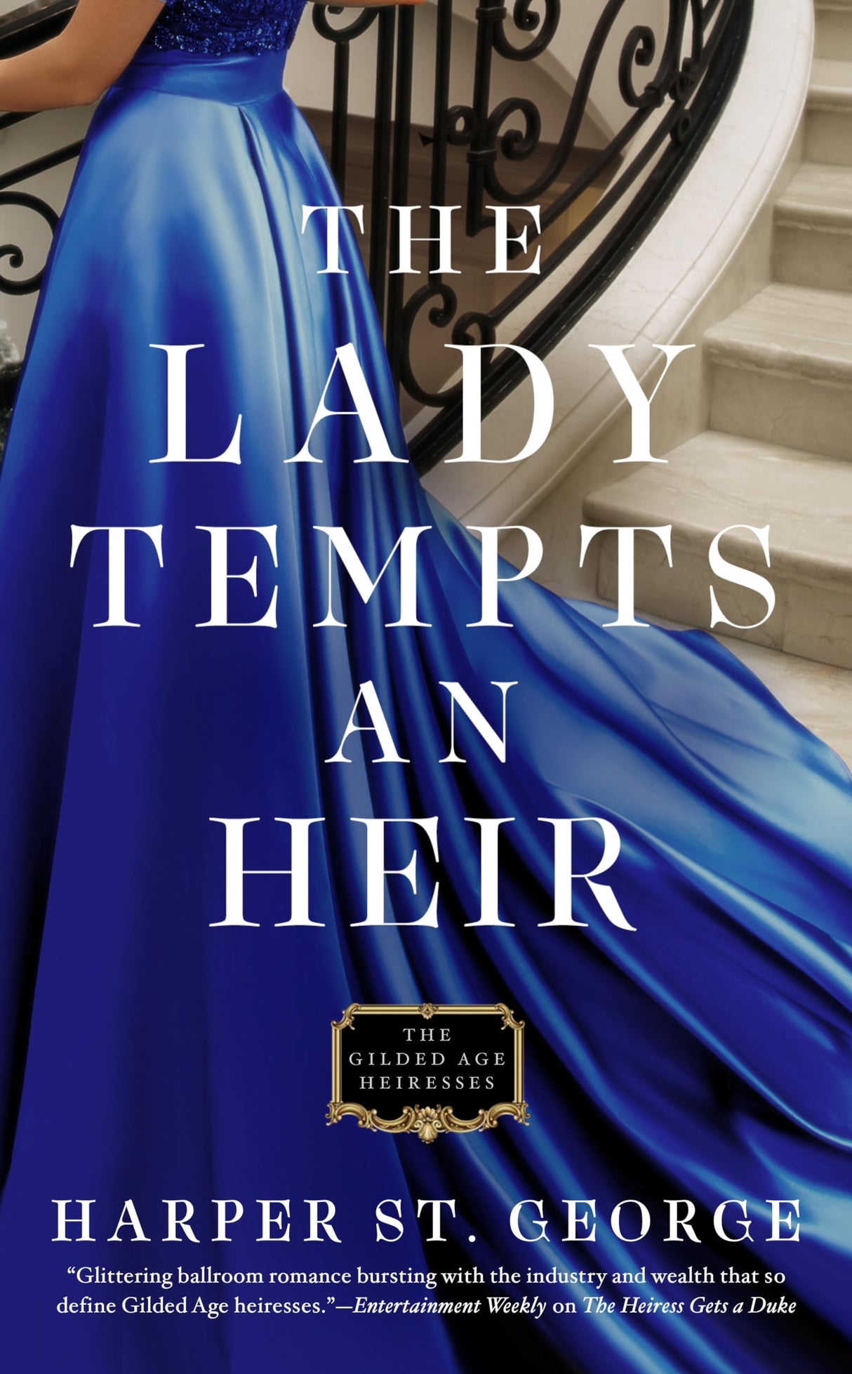 The Lady Tempts An Heir: 3 (The Gilded Age Heiresses) - Retail Maharaj