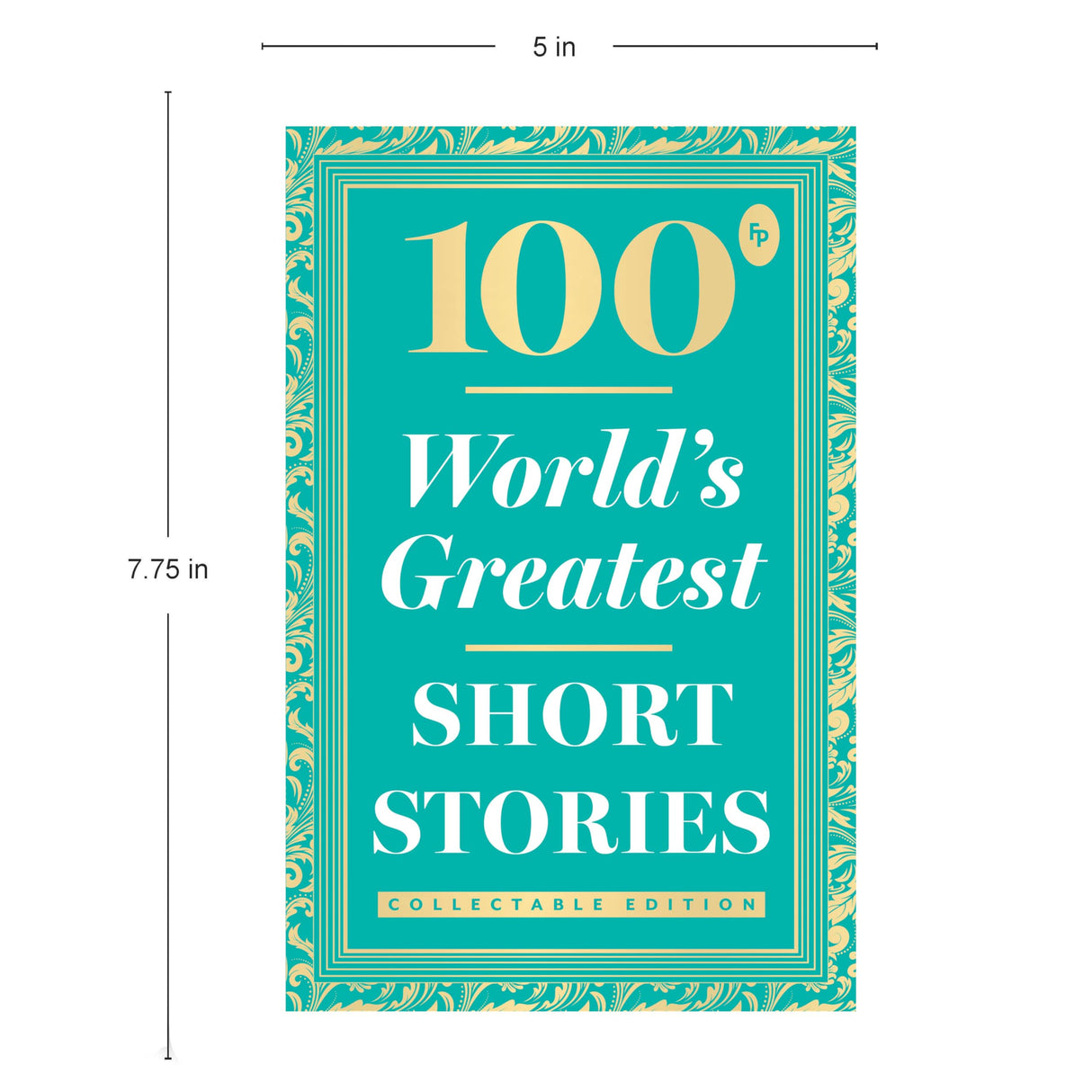 100 World’s Greatest Short Stories: Collectable Edition - Retail Maharaj