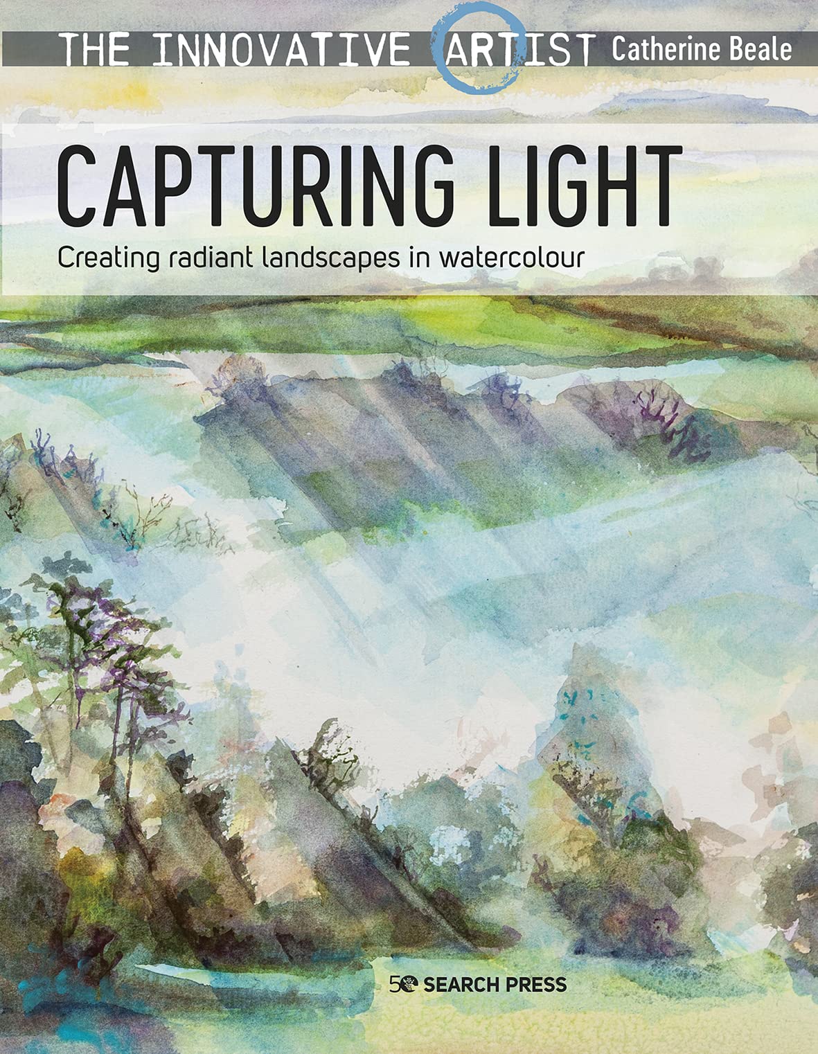 Capturing Light: Creating Radiant Landscapes in Watercolour (The Innovative Artist) - Retail Maharaj