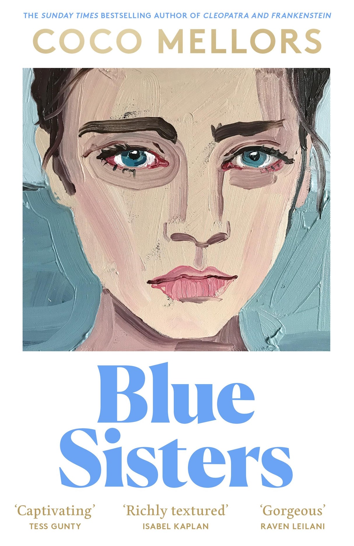 Blue Sisters: The highly-anticipated new novel from the Sunday Times bestselling author of Cleopatra and Frankenstein: The instant top ten bestseller ... Frankenstein - your perfect summer 2024 read - Retail Maharaj