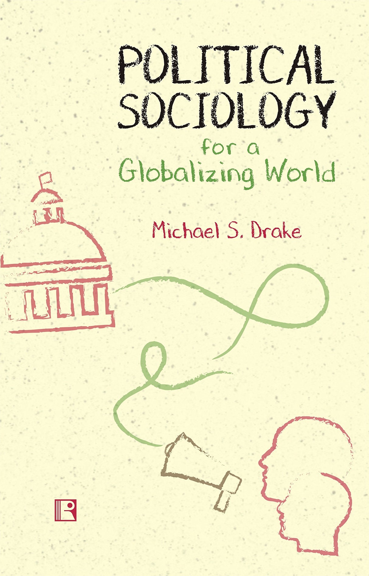 POLITICAL SOCIOLOGY FOR A GLOBALIZING WORLD - Retail Maharaj