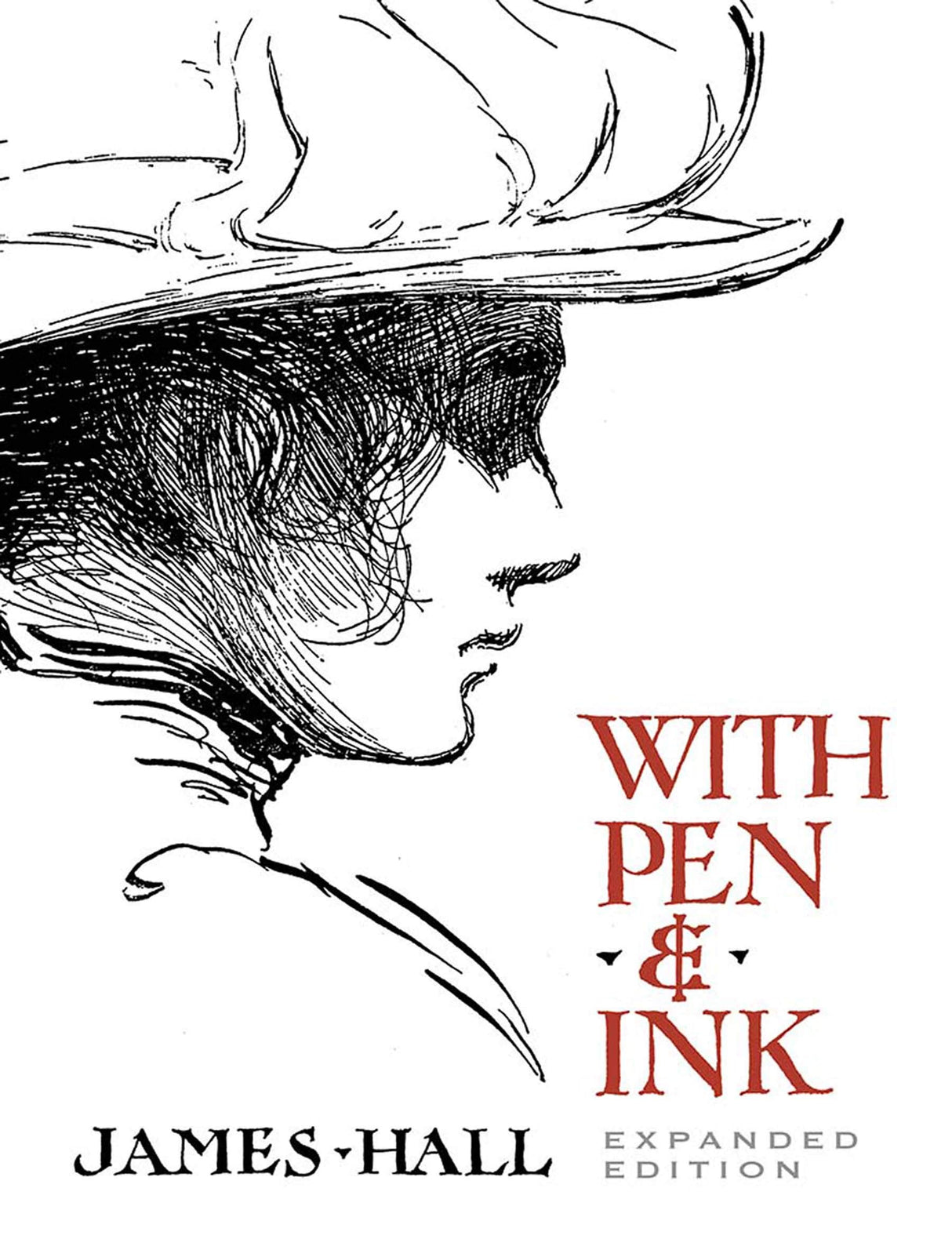 With Pen & Ink: Expanded Edition (Dover Art Instruction) - Retail Maharaj