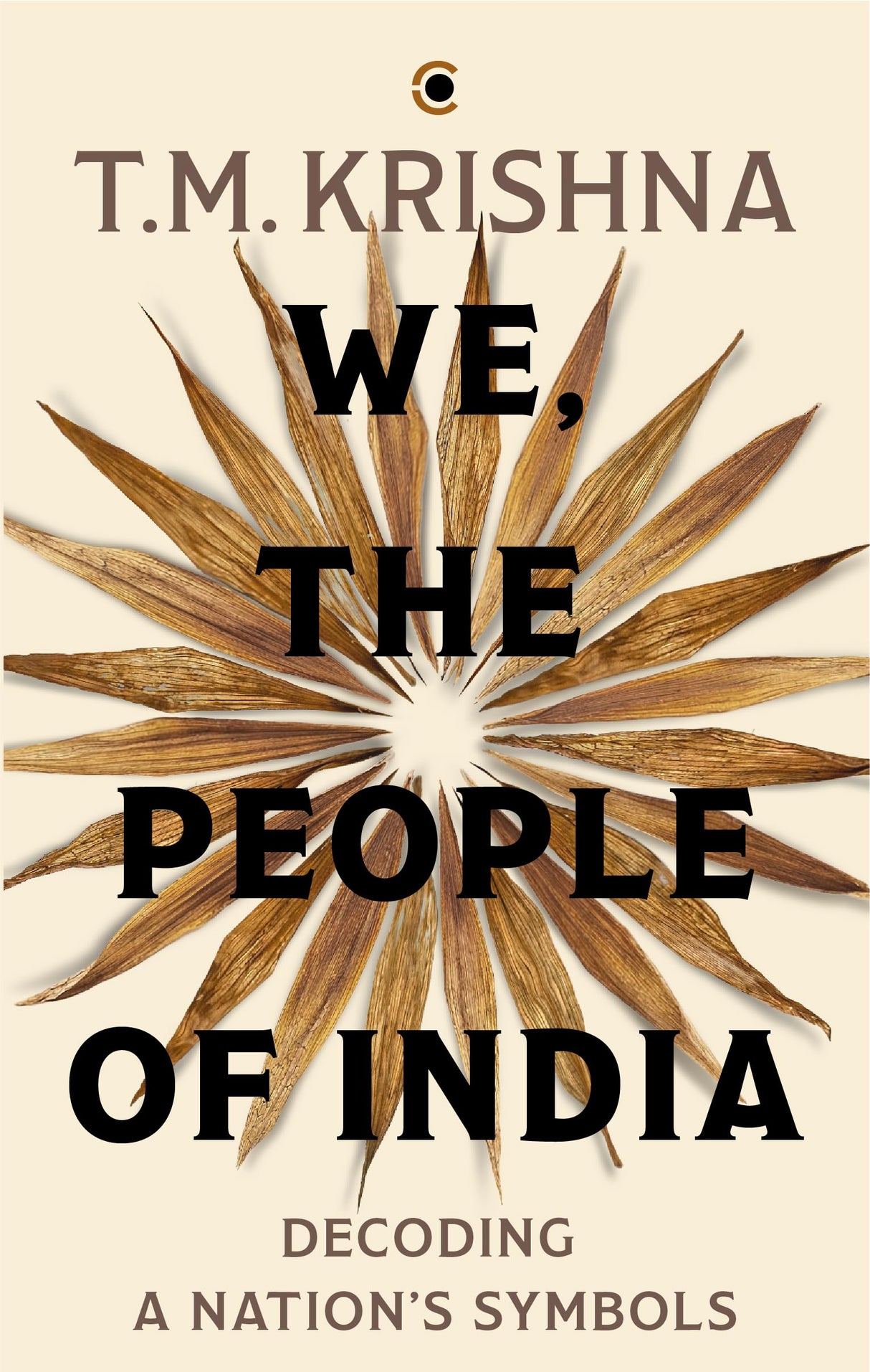 We, the People of India: Decoding a Nation’s Symbols - Retail Maharaj