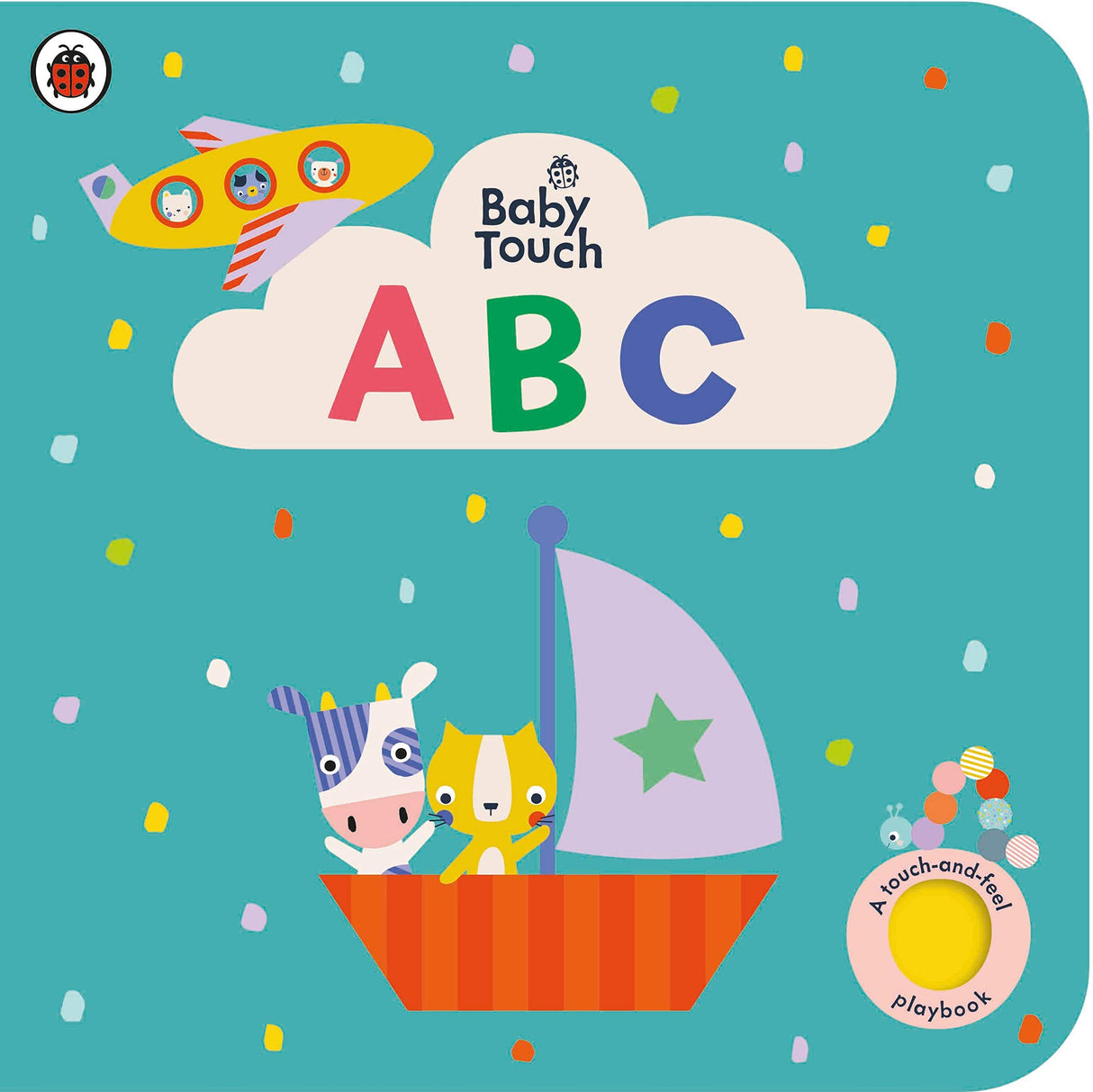 Baby Touch: ABC: A touch-and-feel playbook - Retail Maharaj