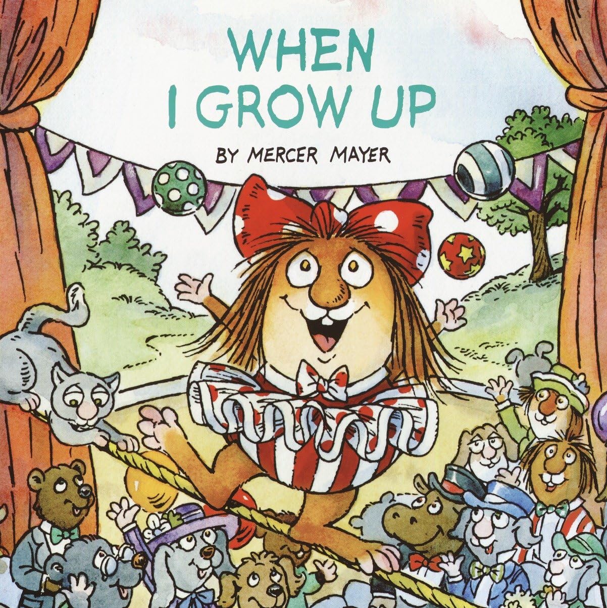 When I Grow Up (Little Critter) - Retail Maharaj