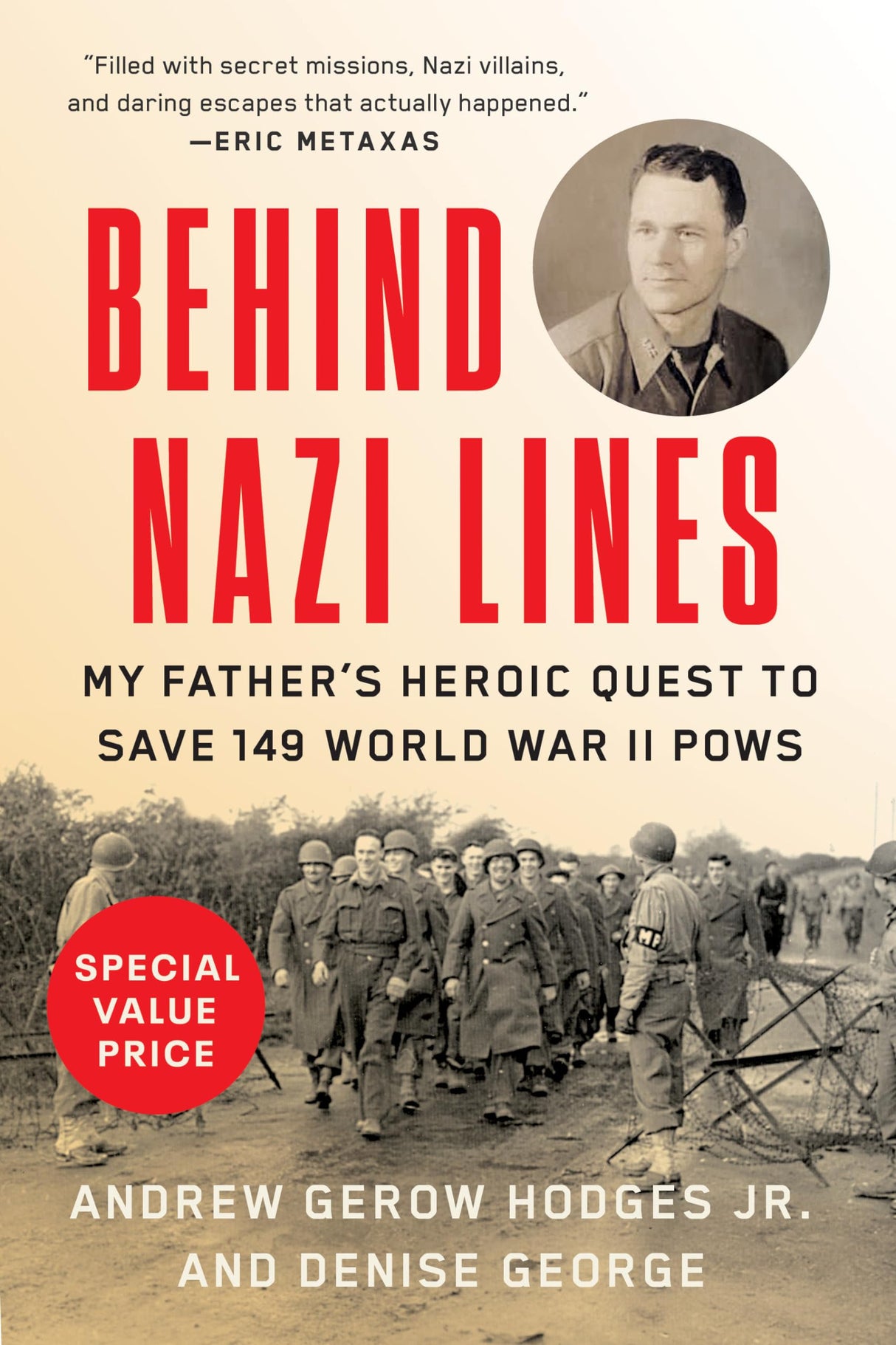 Behind Nazi Lines: My Father's Heroic Quest to Save 149 World War II POWs - Retail Maharaj