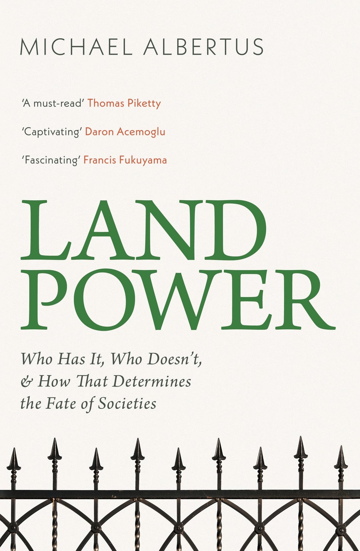 Land Power: Who Has It, Who Doesn't, and How That Determines the Fate of Societies - Retail Maharaj