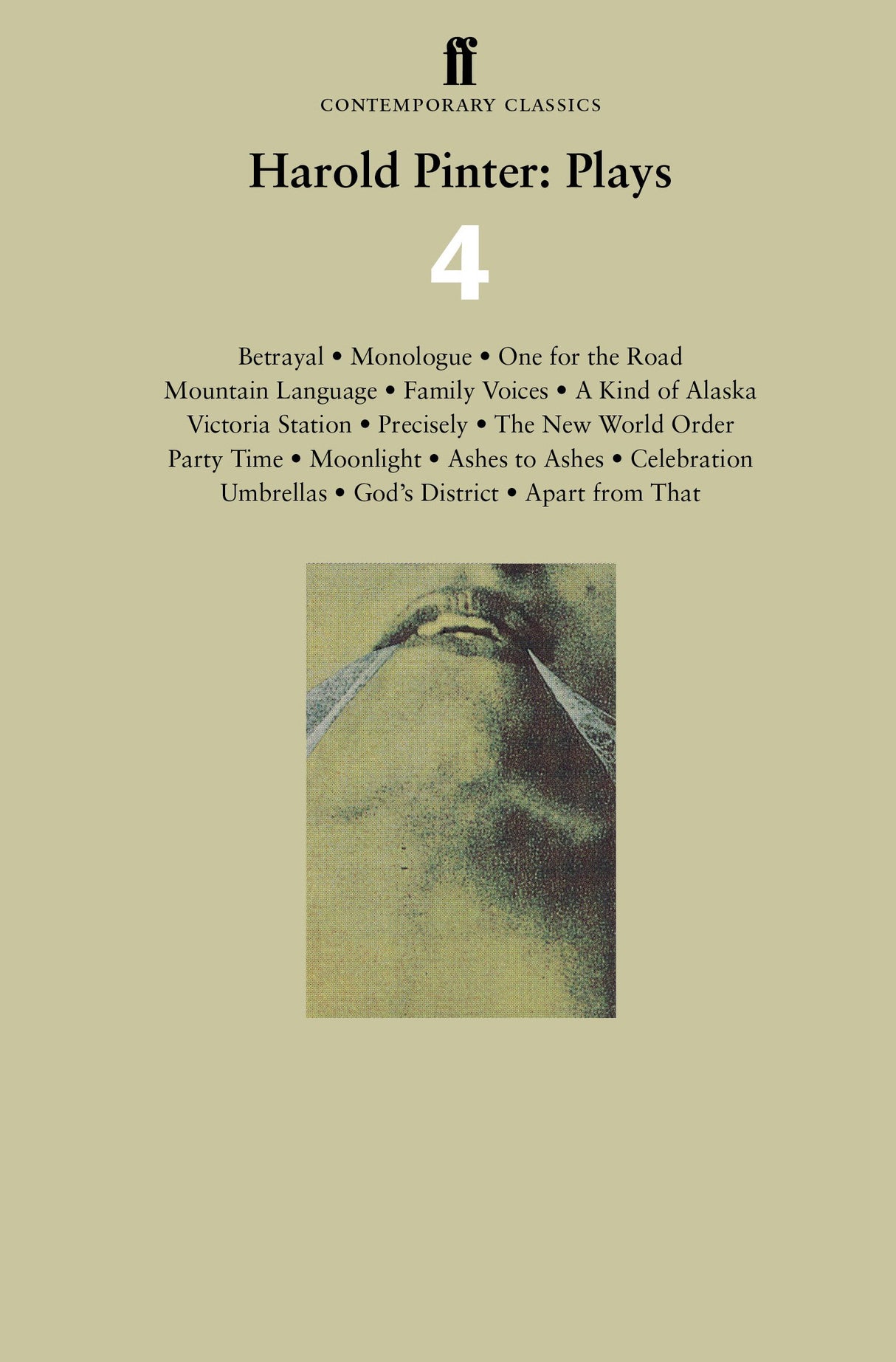 Harold Pinter: Plays 4: Betrayal; Monologue; One for the Road; Mountain Language; Family Voices; A Kind of Alaska; Victoria Station; Precisely; The ... Umbrellas; God's District; Apart from That - Retail Maharaj