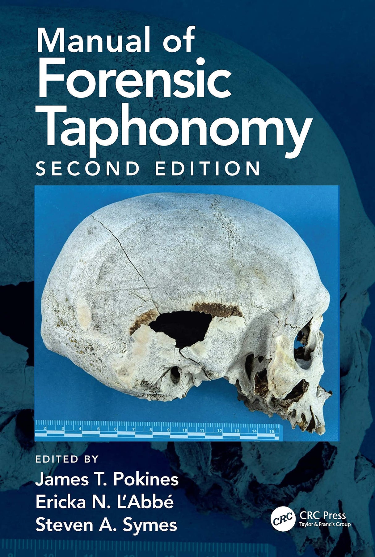 MANUAL OF FORENSIC TAPHONOMY - Retail Maharaj