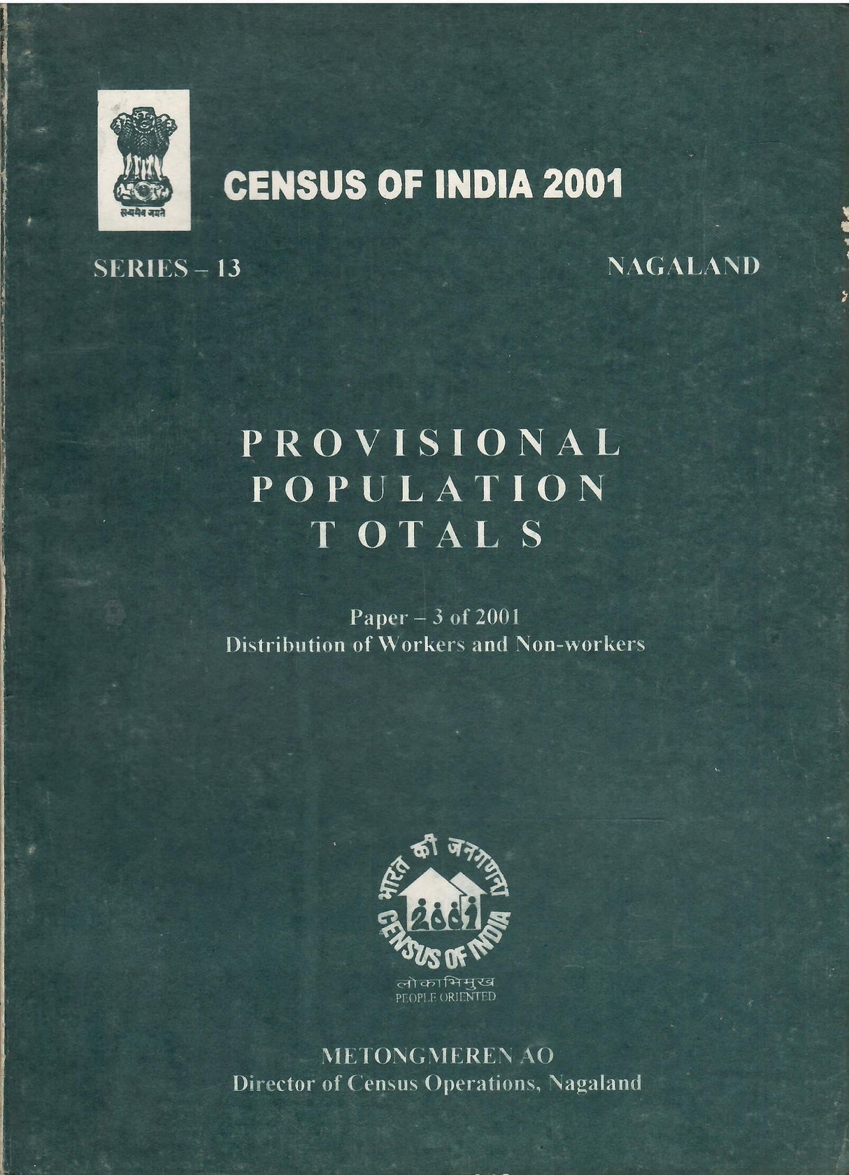 Census of India 2001 - Nagaland - Provisional Population Totals - Paper 3 of 2001 - Distribution Of Workers And Non-Workers