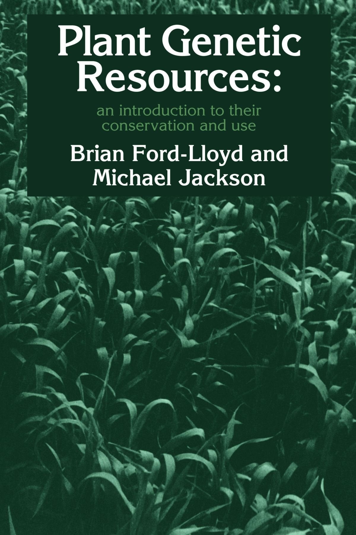 Plant Genetic Resources: An Introduction to their Conservation and Use - Retail Maharaj