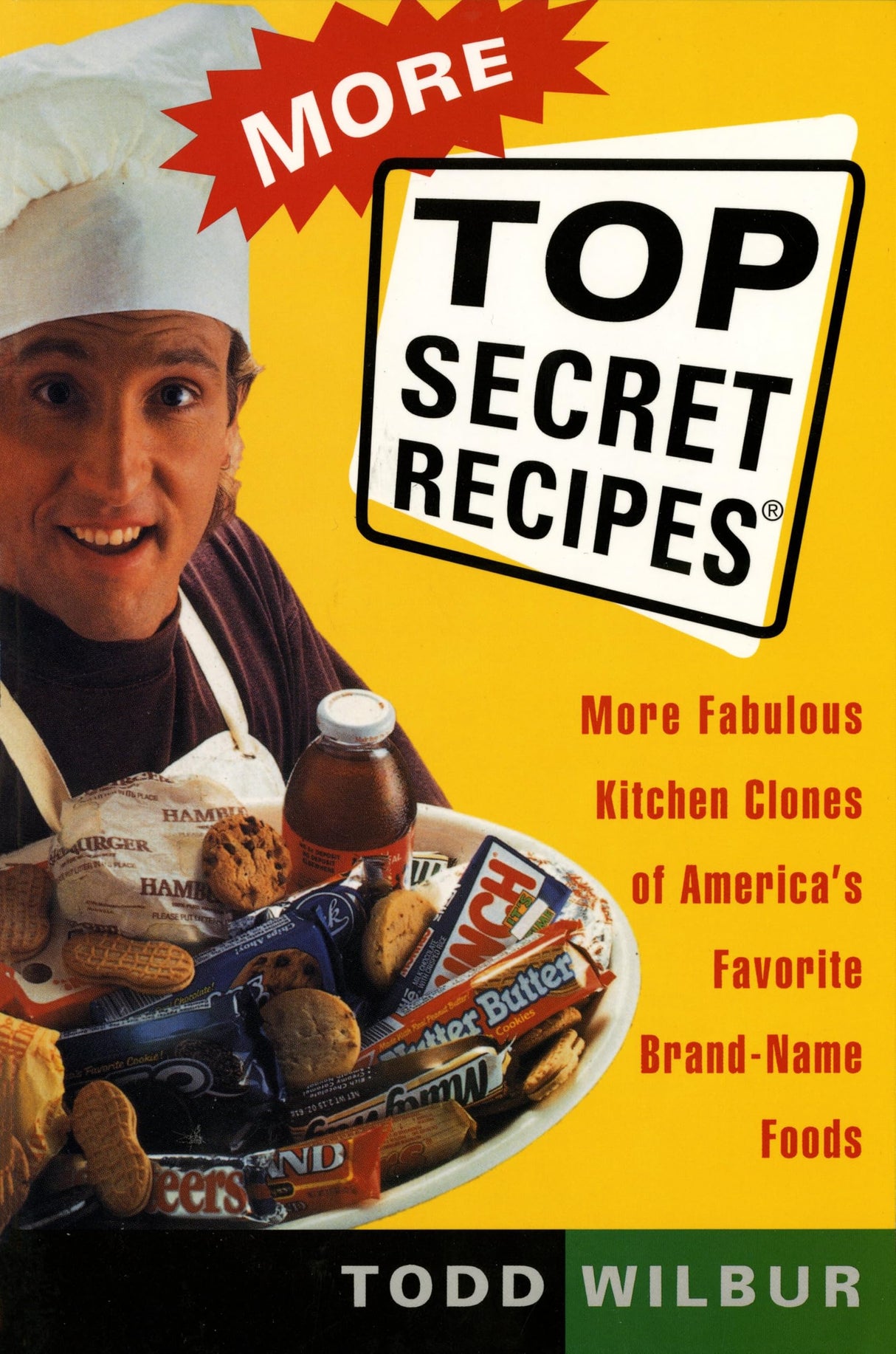 More Top Secret Recipes: More Fabulous Kitchen Clones of America's Favorite Brand-Name Foods - Retail Maharaj