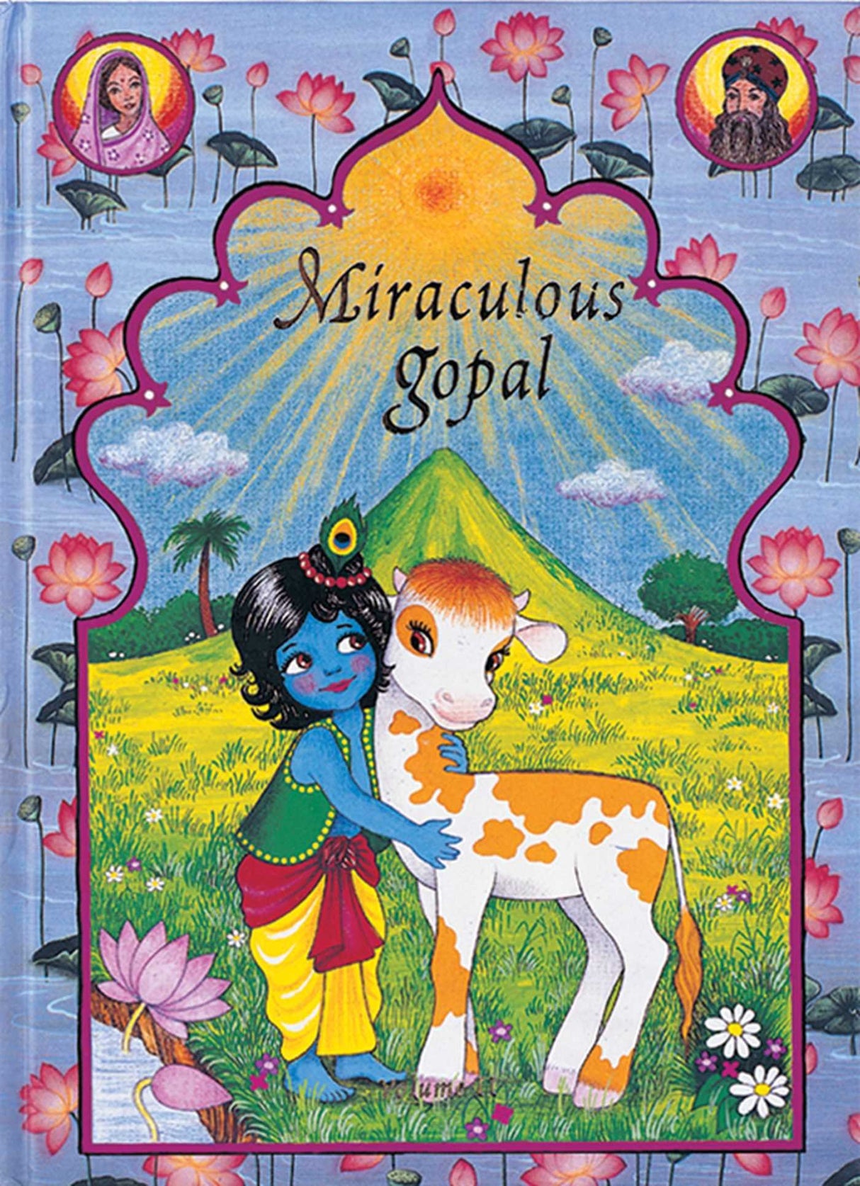 Miraculous Gopal: Volume II (Stories of the childhood pastimes of the god, K...) - Retail Maharaj