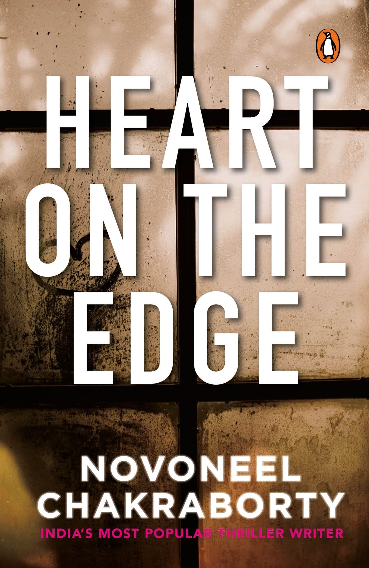Heart on the Edge: A compelling Story of Love, Betrayal, and Secrets by Novoneel Chakraborty - Retail Maharaj