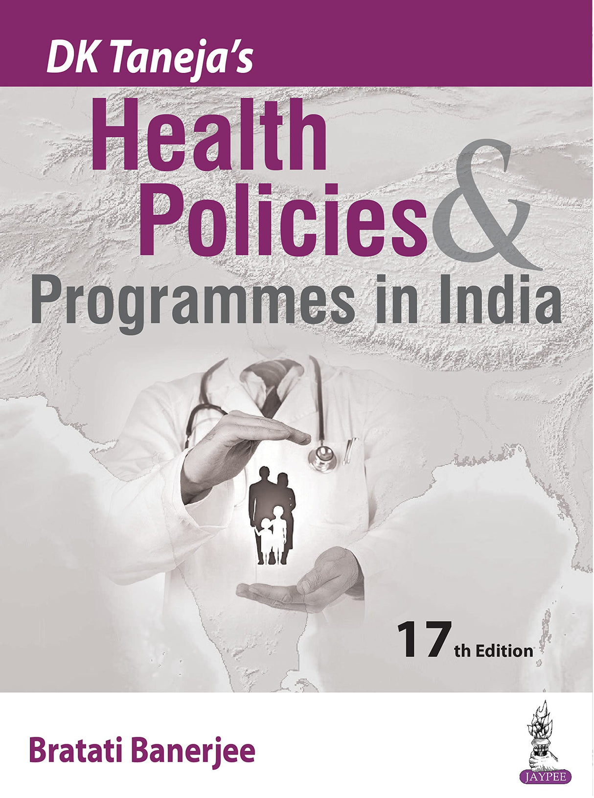 DK Taneja’s Health Policies & Programmes in India - Retail Maharaj