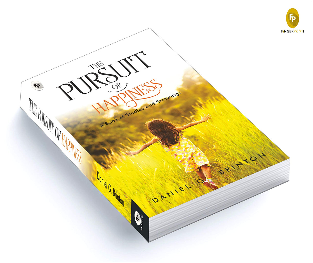 The Pursuit of Happiness: A Book of Studies and Strowings by Daniel G. Brinton – Self-Improvement | Personal Growth | Philosophy of Happiness | Positive Psychology | Mental Health | Emotional Well-Being |Inner Peace | A Treasure Trove of Wisdom - Retail Maharaj