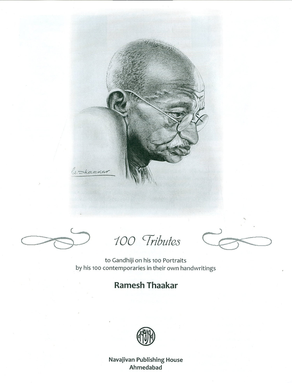 100 Tributes to Gandhiji on his 100 Portraits by his 100 contemporaries in their own handwritings (English, Hindi and Gujarati Edition) - Retail Maharaj