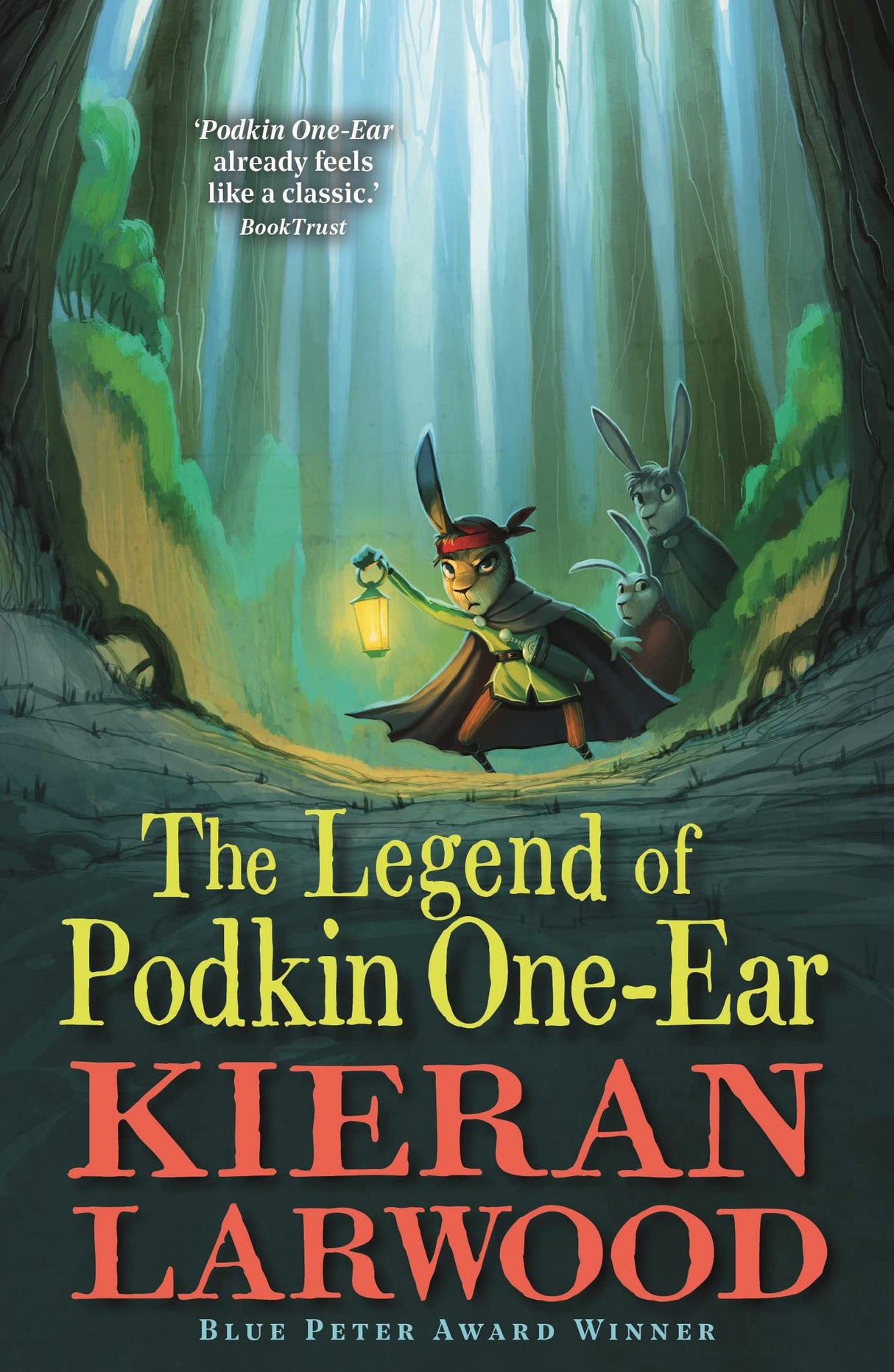 The Legend of Podkin One-Ear: WINNER - BLUE PETER BOOK AWARD (The World of Podkin One-Ear) - Retail Maharaj