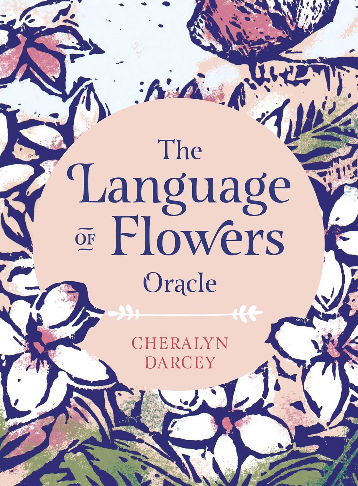 The Language of Flowers Oracle: Sacred botanical guidance and support (Rockpool Oracle Card Series) - Retail Maharaj
