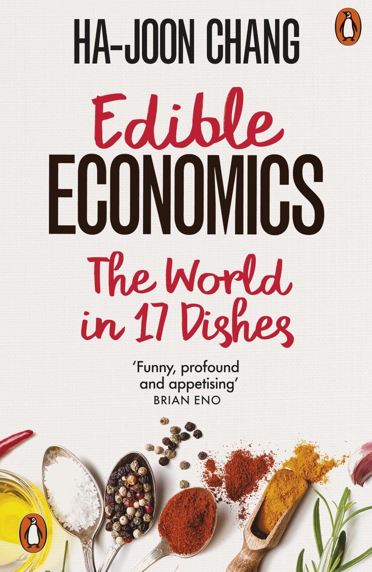 Edible Economics: The World in 17 Dishes - Retail Maharaj