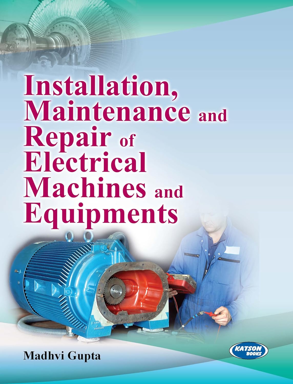Installation, Maintenance and Repair of Electrical Machines and Equipments - Retail Maharaj