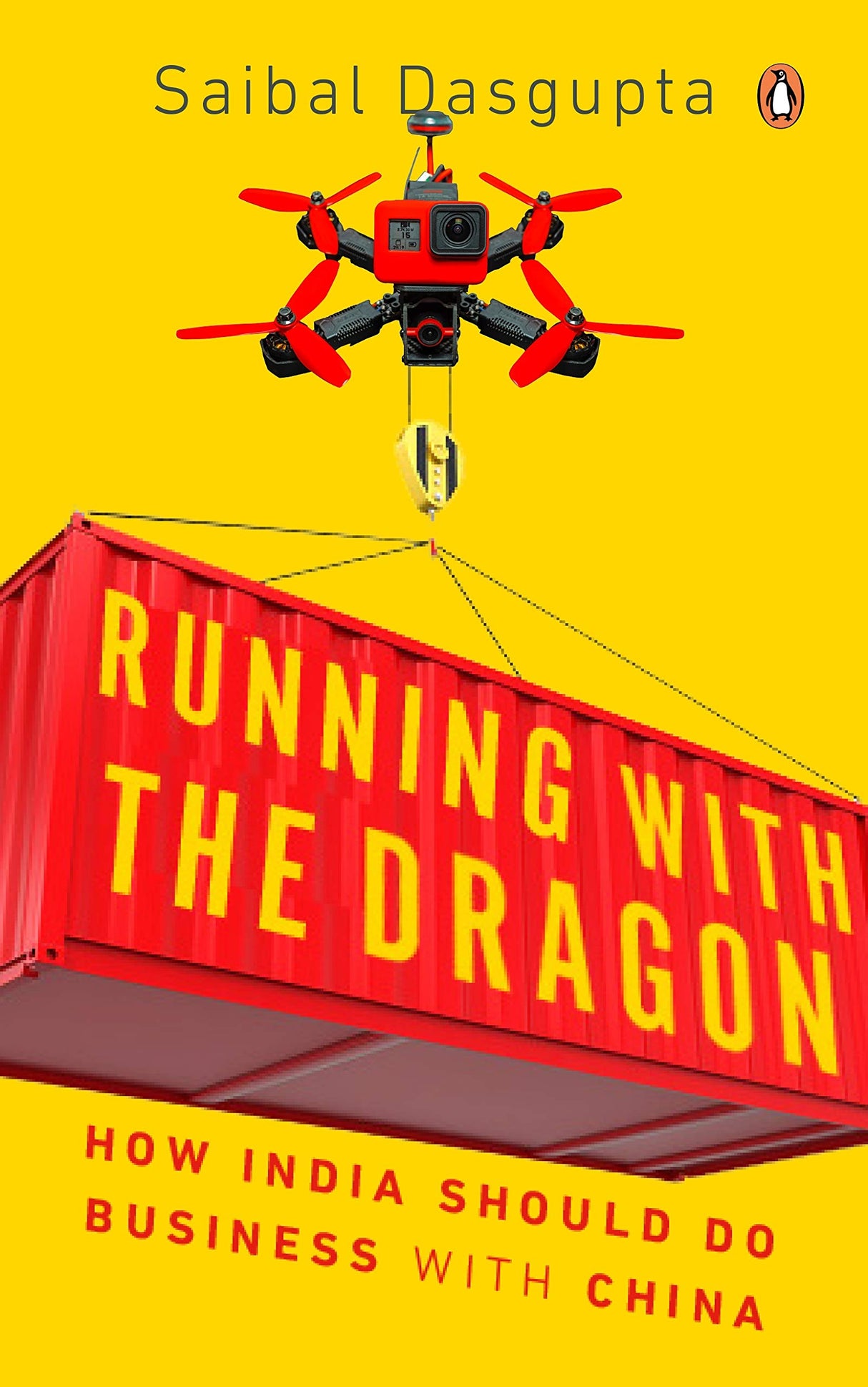 Running with the Dragon: How India Should Do Business with China - Retail Maharaj