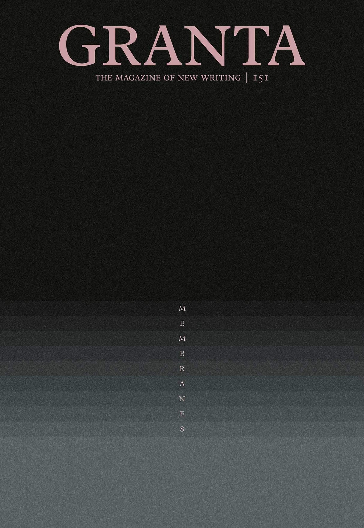 Granta 151: Membranes: 149 (Granta: The Magazine of New Writing) - Retail Maharaj
