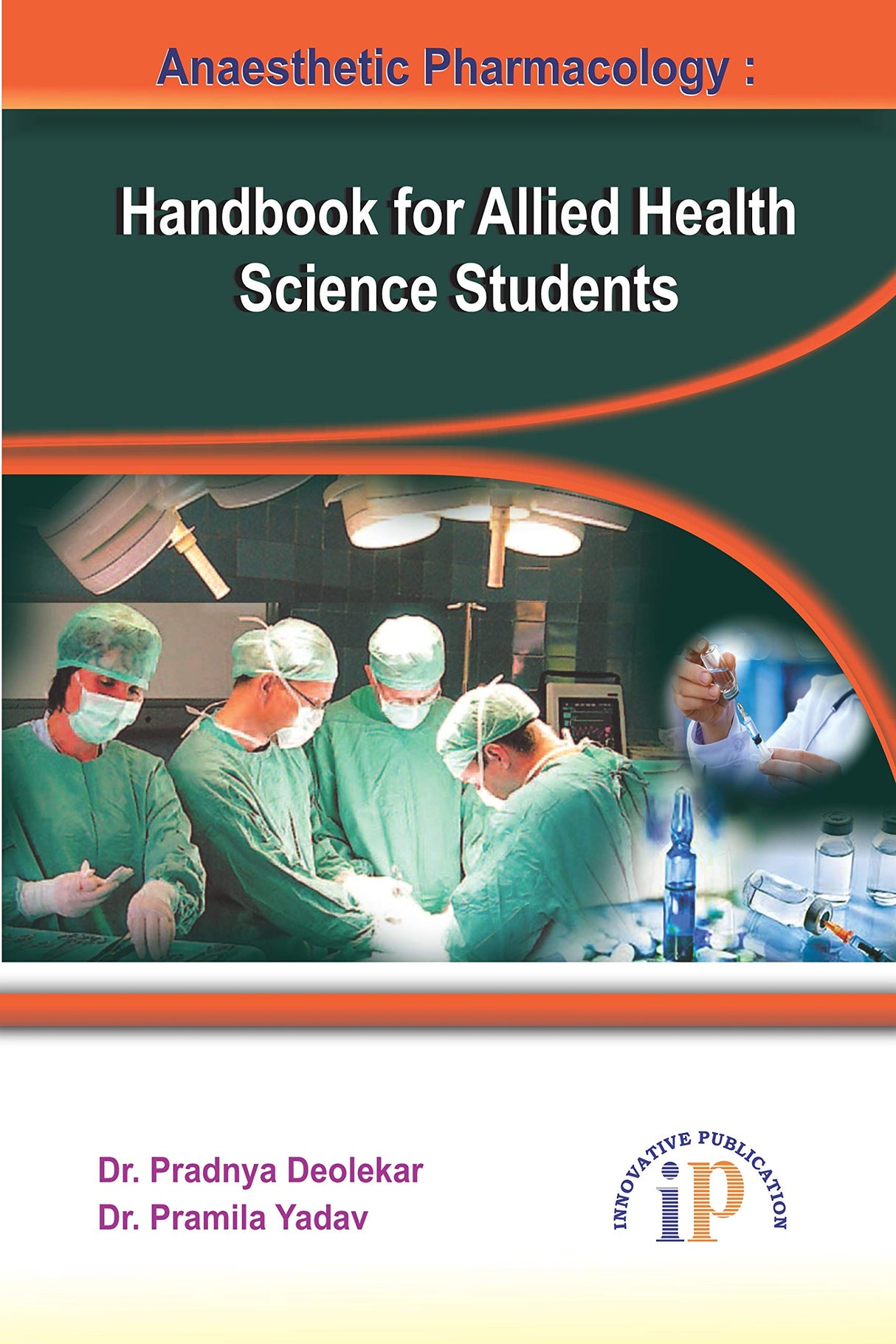 Anaesthetic Pharmacology : Handbook for Allied Health Science Students - Retail Maharaj