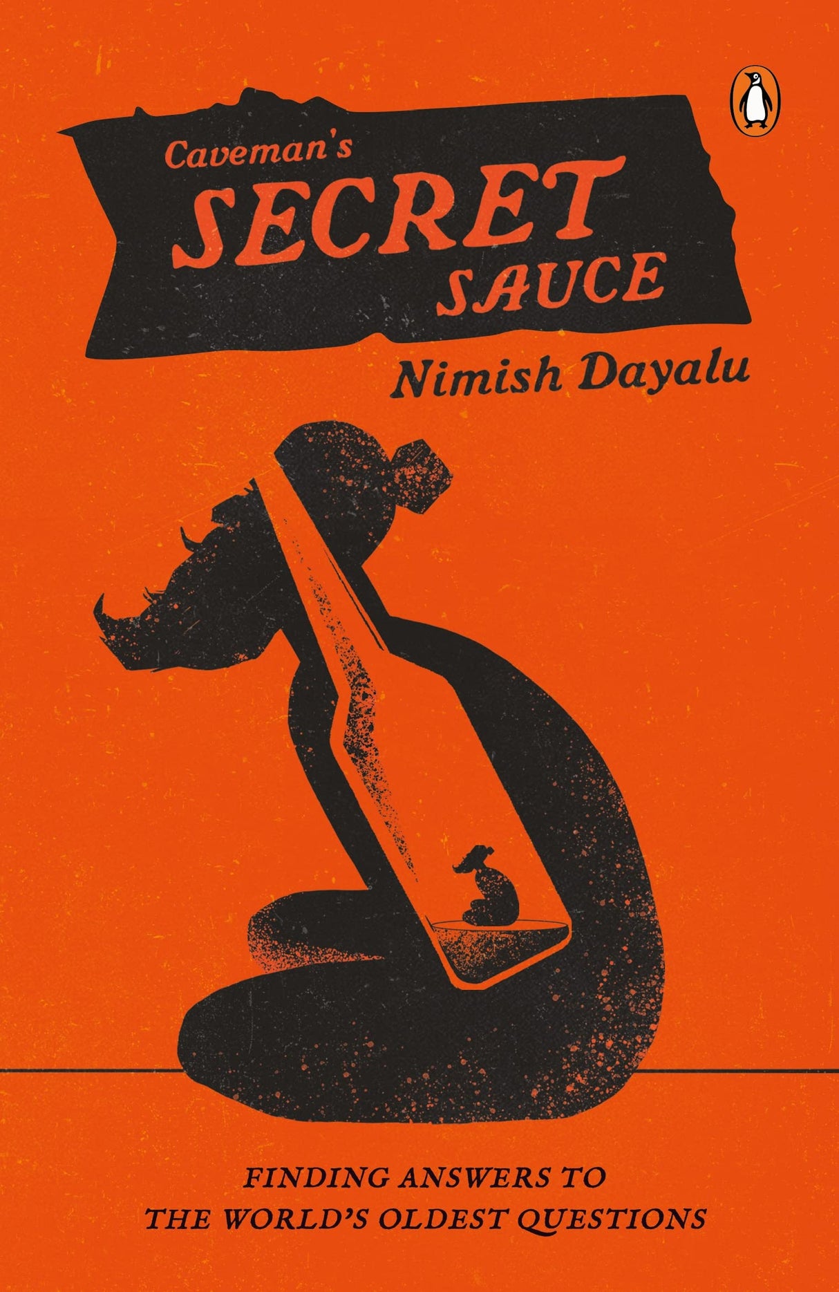 Caveman’s Secret Sauce: Finding Answers to the World’s Oldest Questions - Retail Maharaj