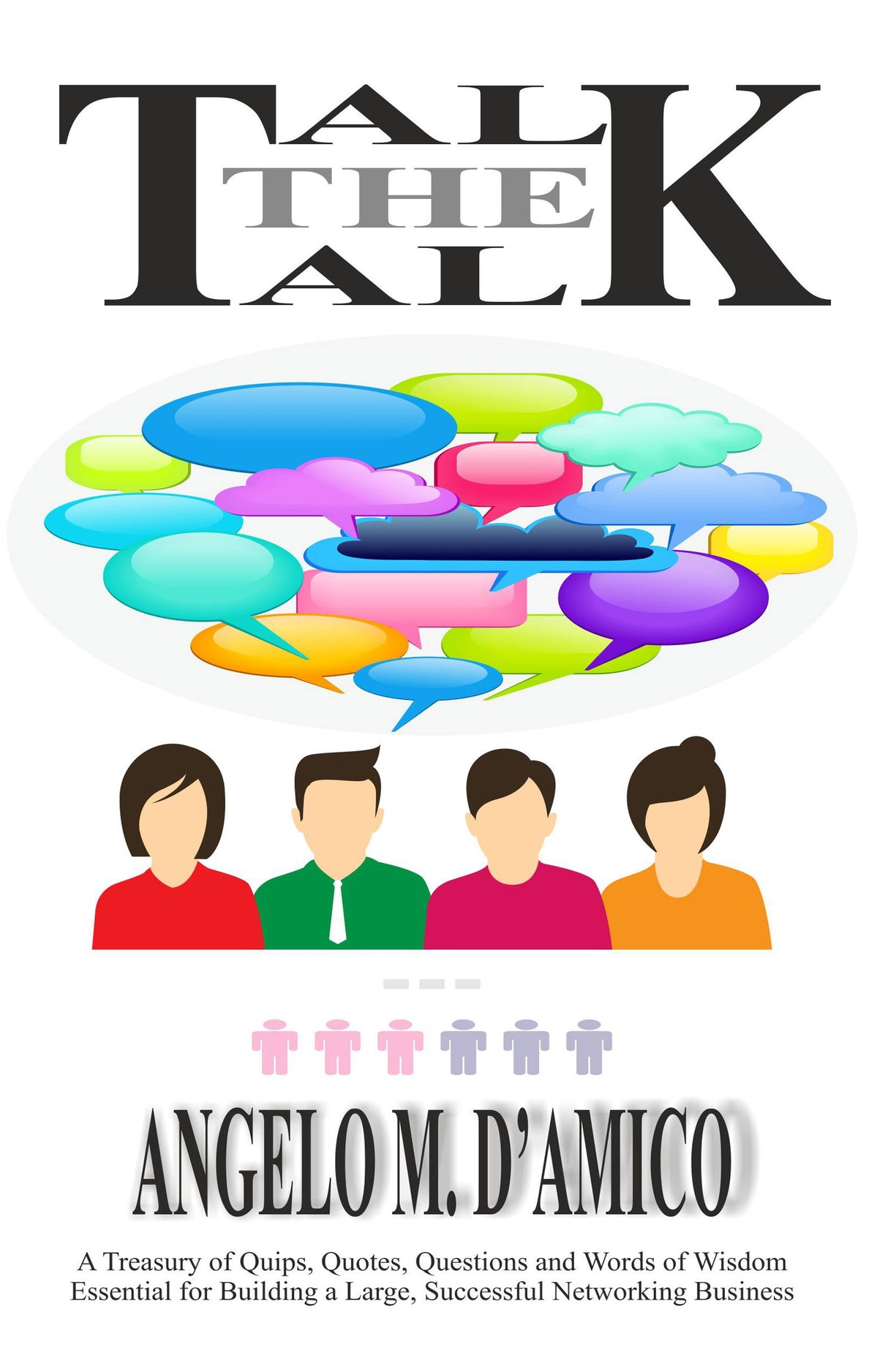 Talk The Talk: A Book To Build A Large And Successful Mlm Business! - Retail Maharaj