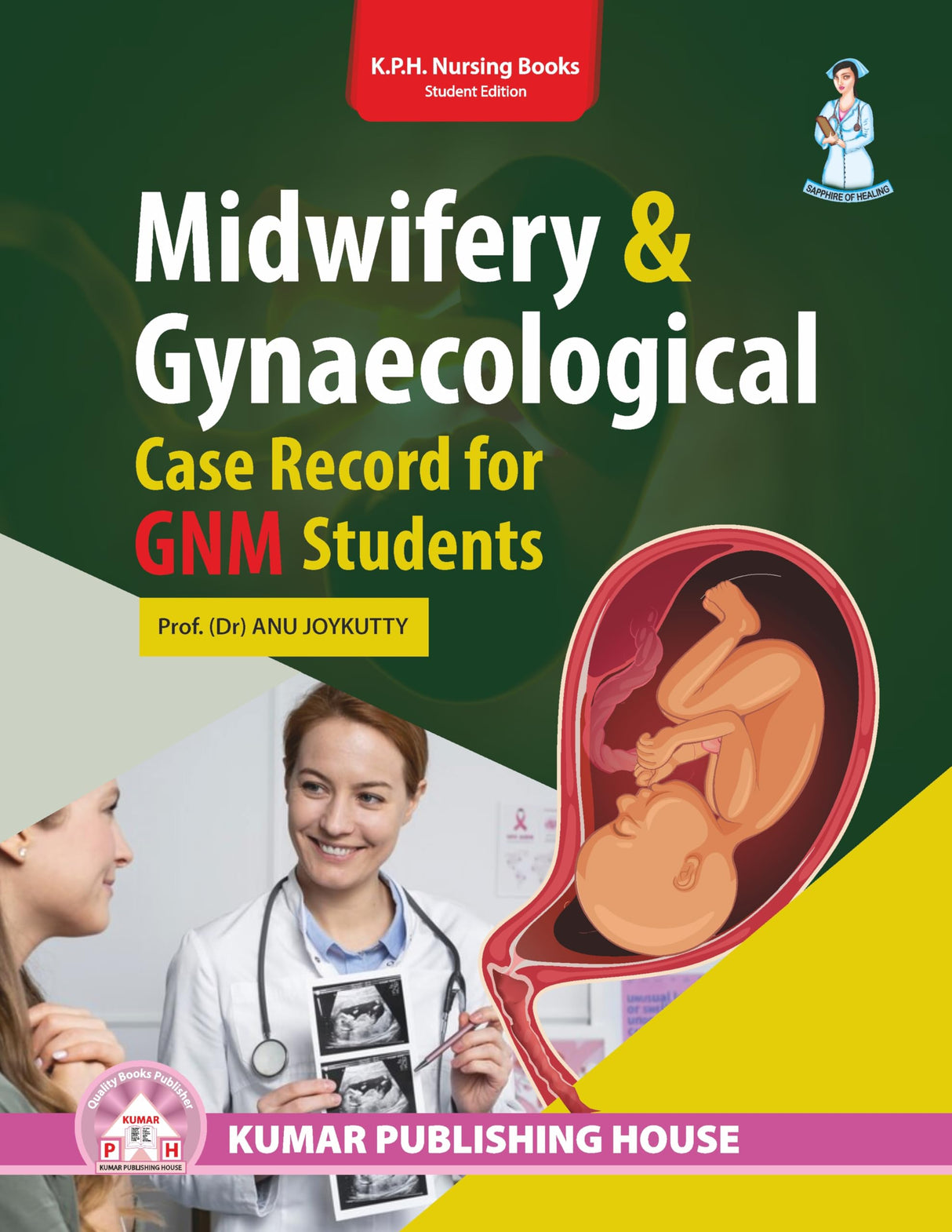 MIDWIFERY & GYNAECOLOGICAL CASE RECORD FOR GNM STUDENTS