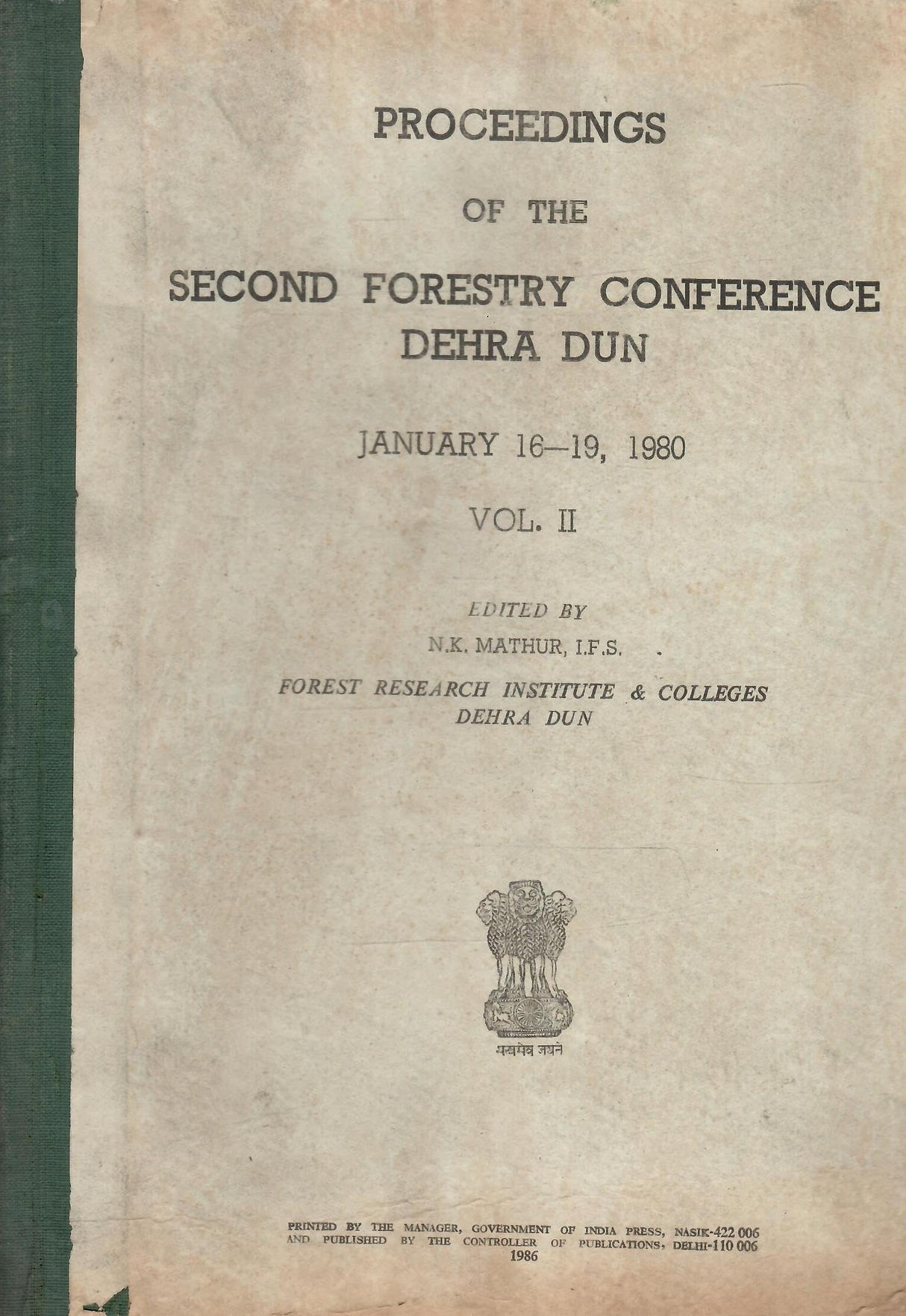 Proceedings Of The Second Forestry Conference Dehra Dun (January 16-19, 1980) - Vol. II