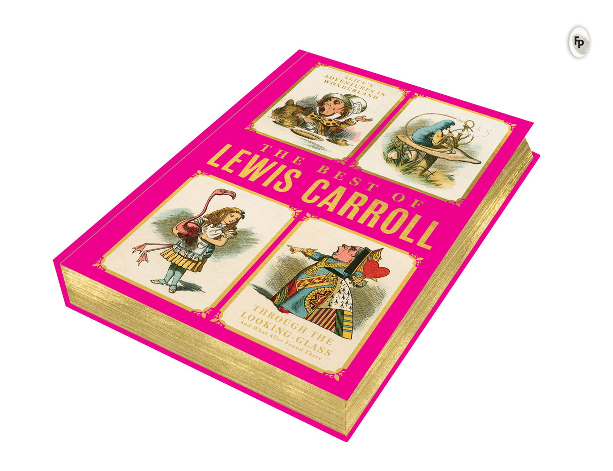 The Best of Lewis Carroll - Alice's Adventures in Wonderland, Through the Looking Glass What Alice Found There (Deluxe Hardbound Edition) - Retail Maharaj