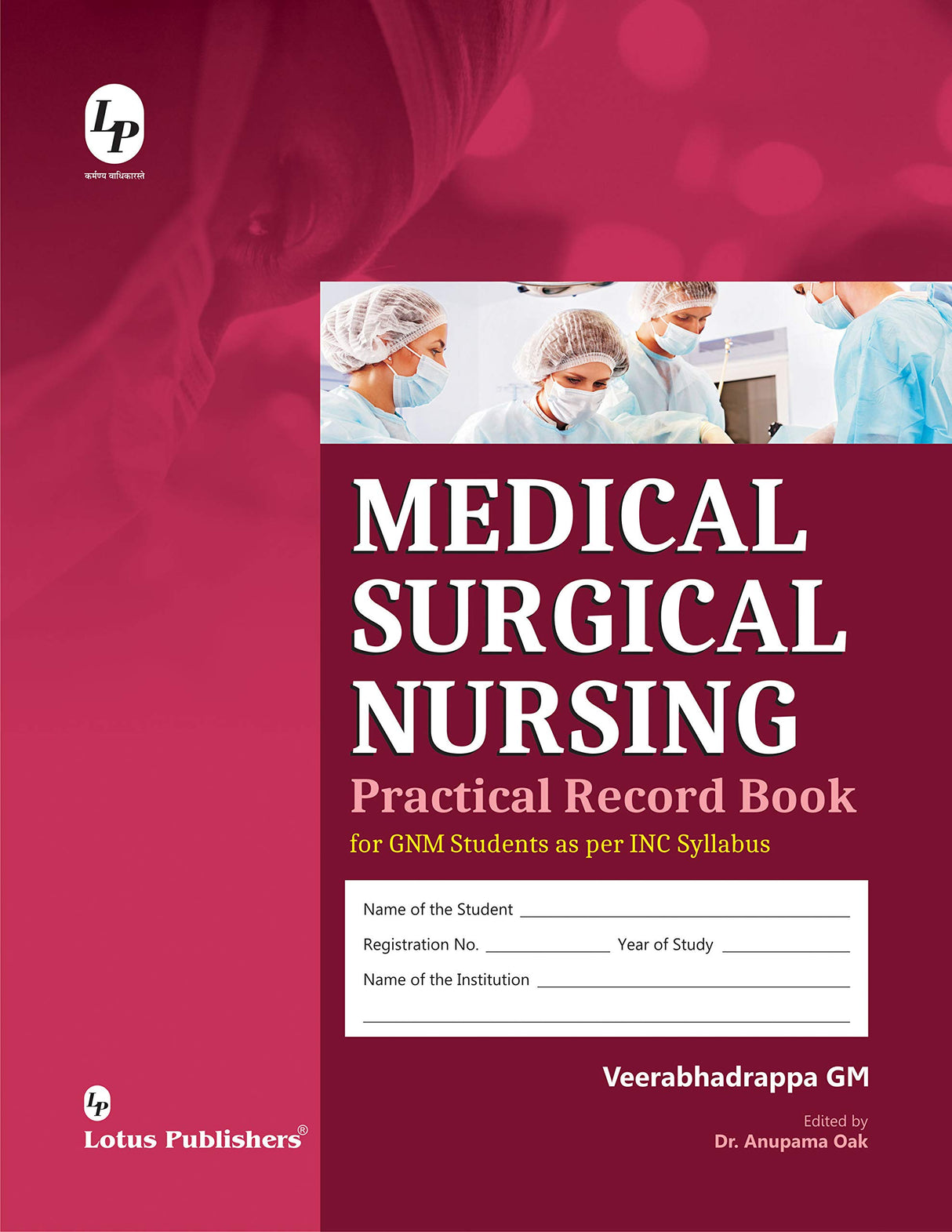 Medical Surgical Nursing Practical Record Book For GNM Students